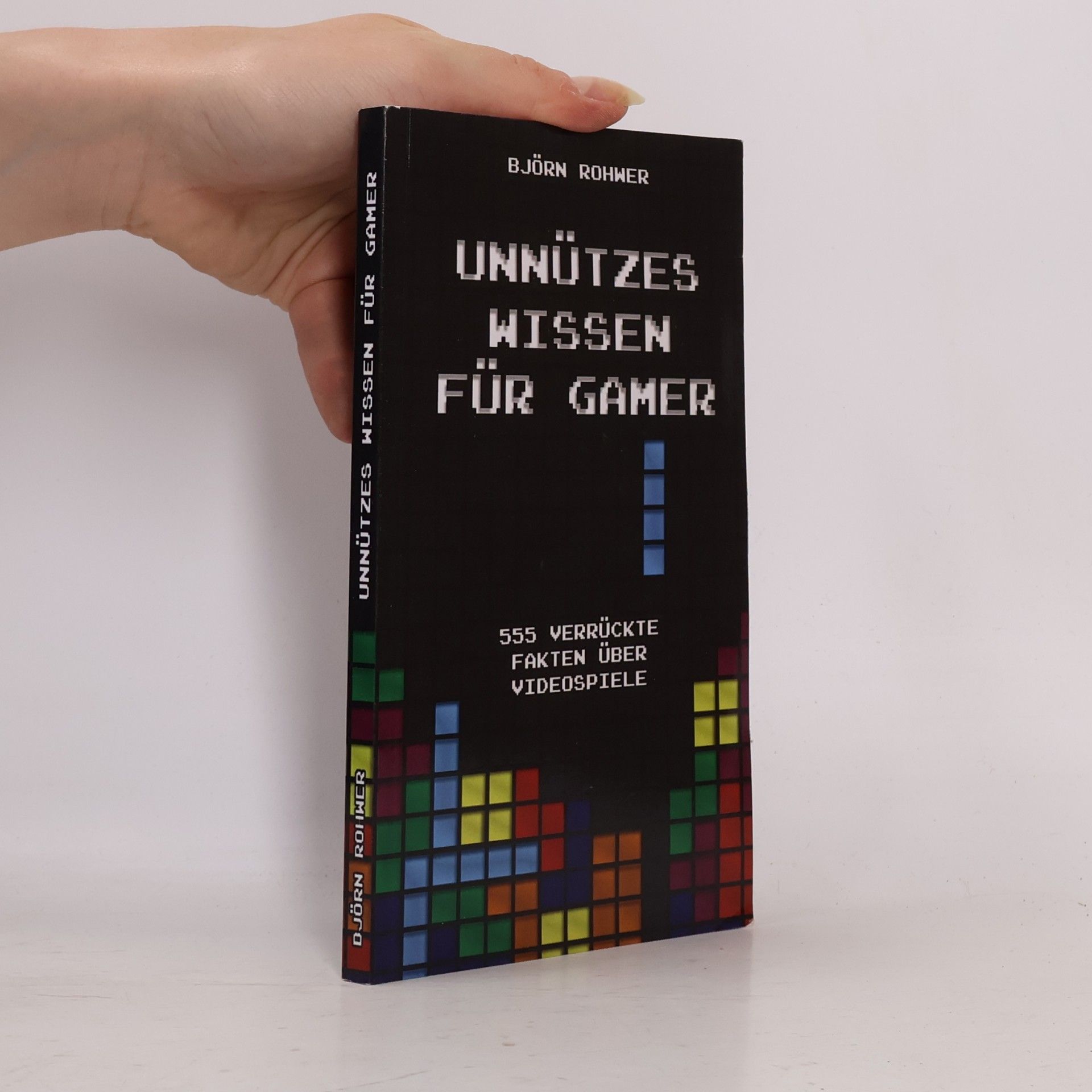 Björn Rohwer Unnützes Wissen für Gamer