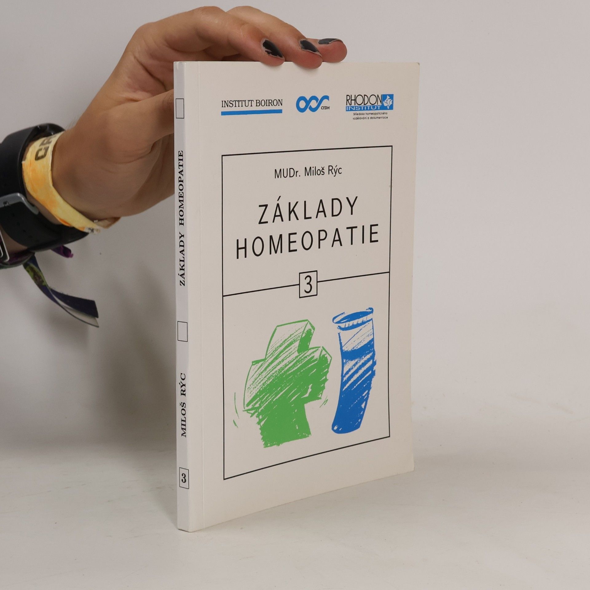 Miloš Rýc Základy homeopatie 3