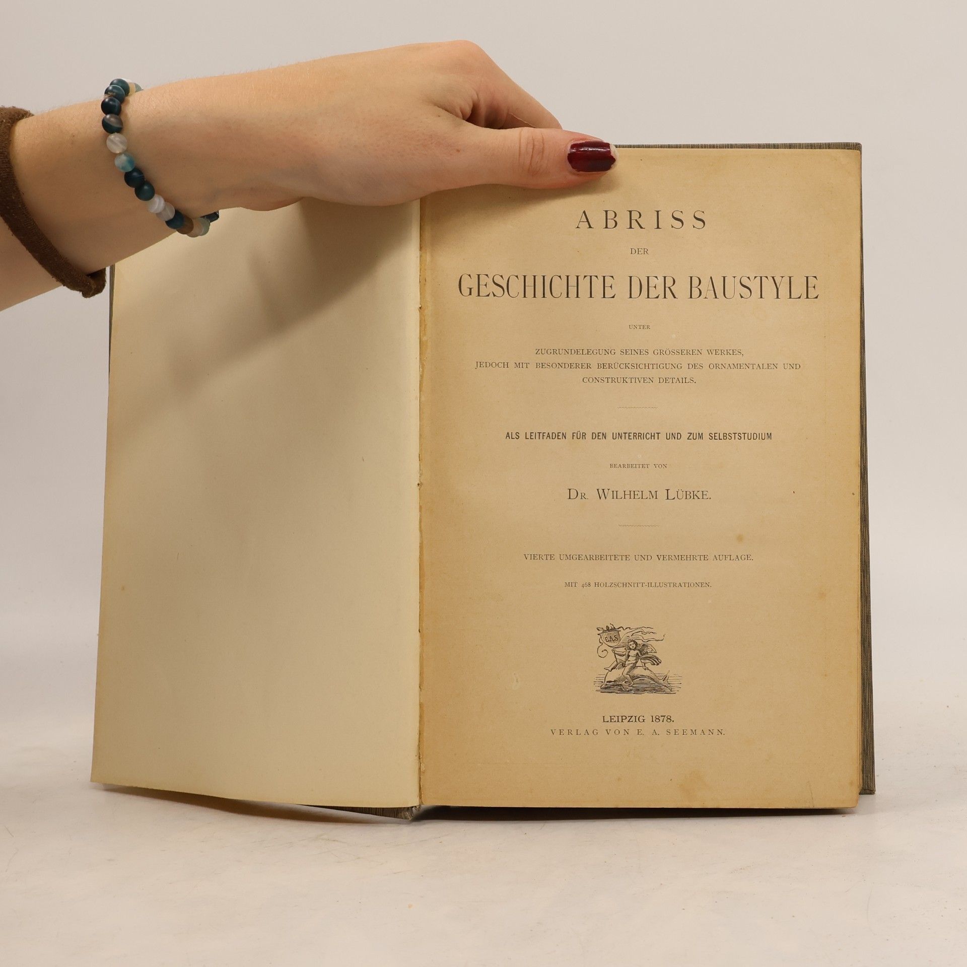 Wilhelm Luebke Abriss der Geschichte der Baustyle