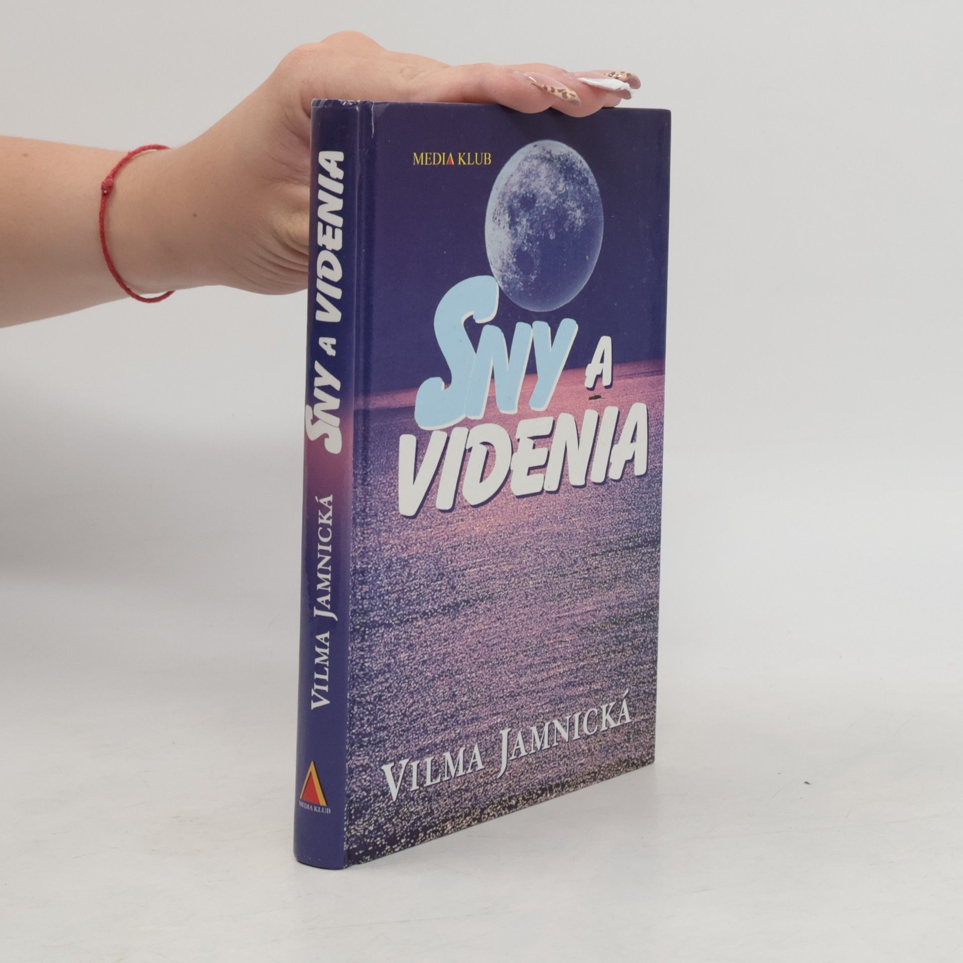 Vilma Jamnická Sny a videnia