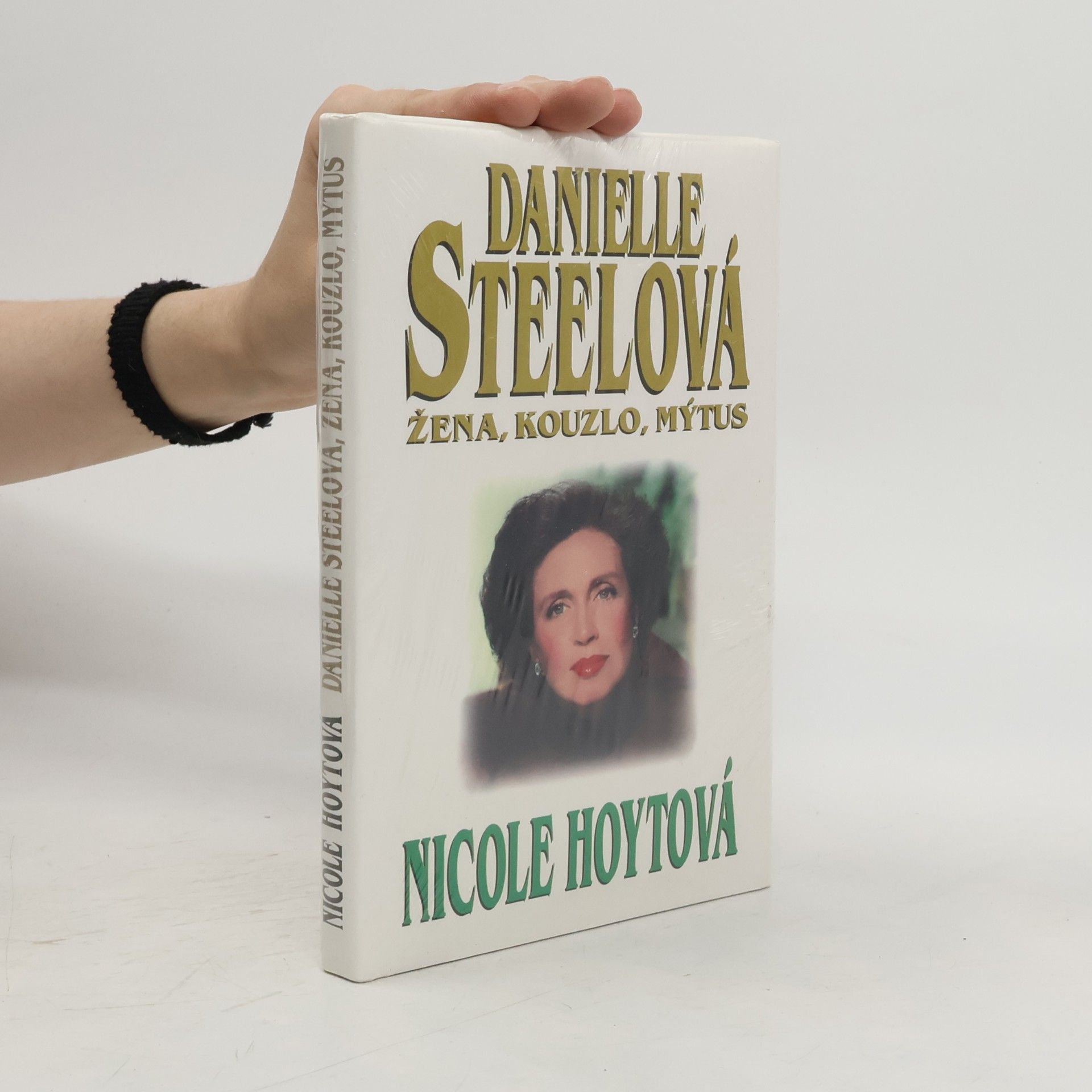 Nicole Hoyt Danielle Steelová : žena, kouzlo, mýtus