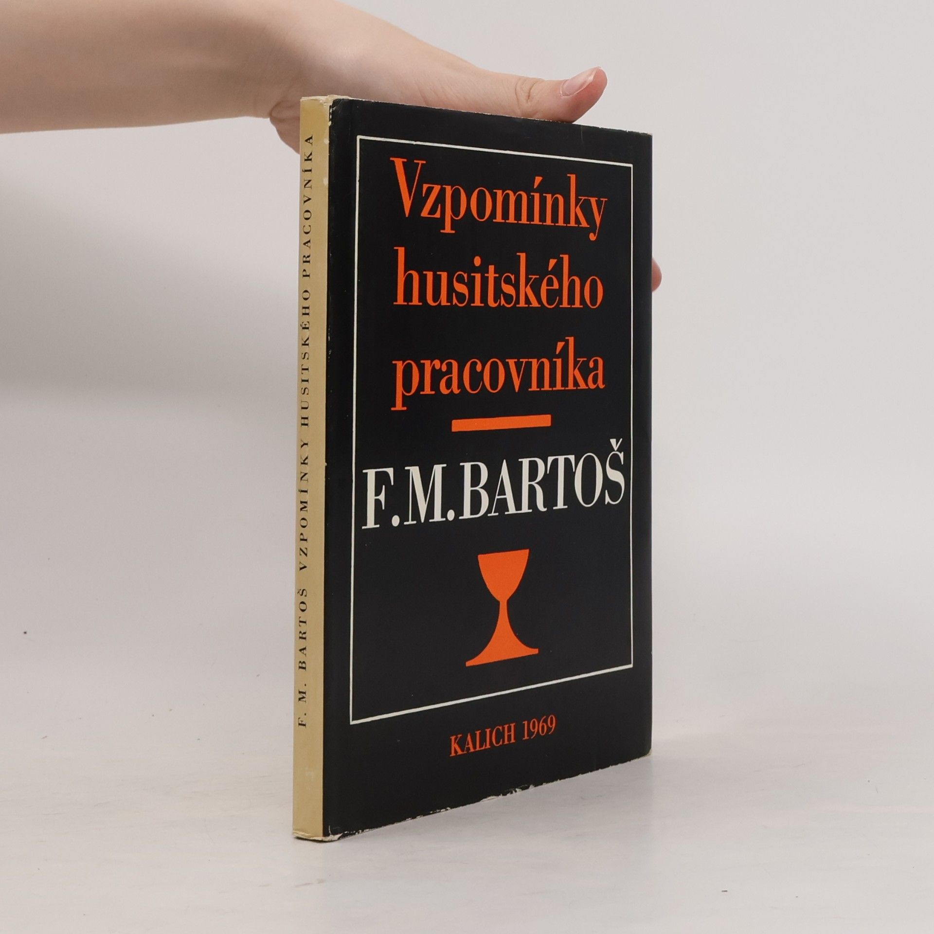 František Michálek Bartoš Vzpomínky husitského pracovníka