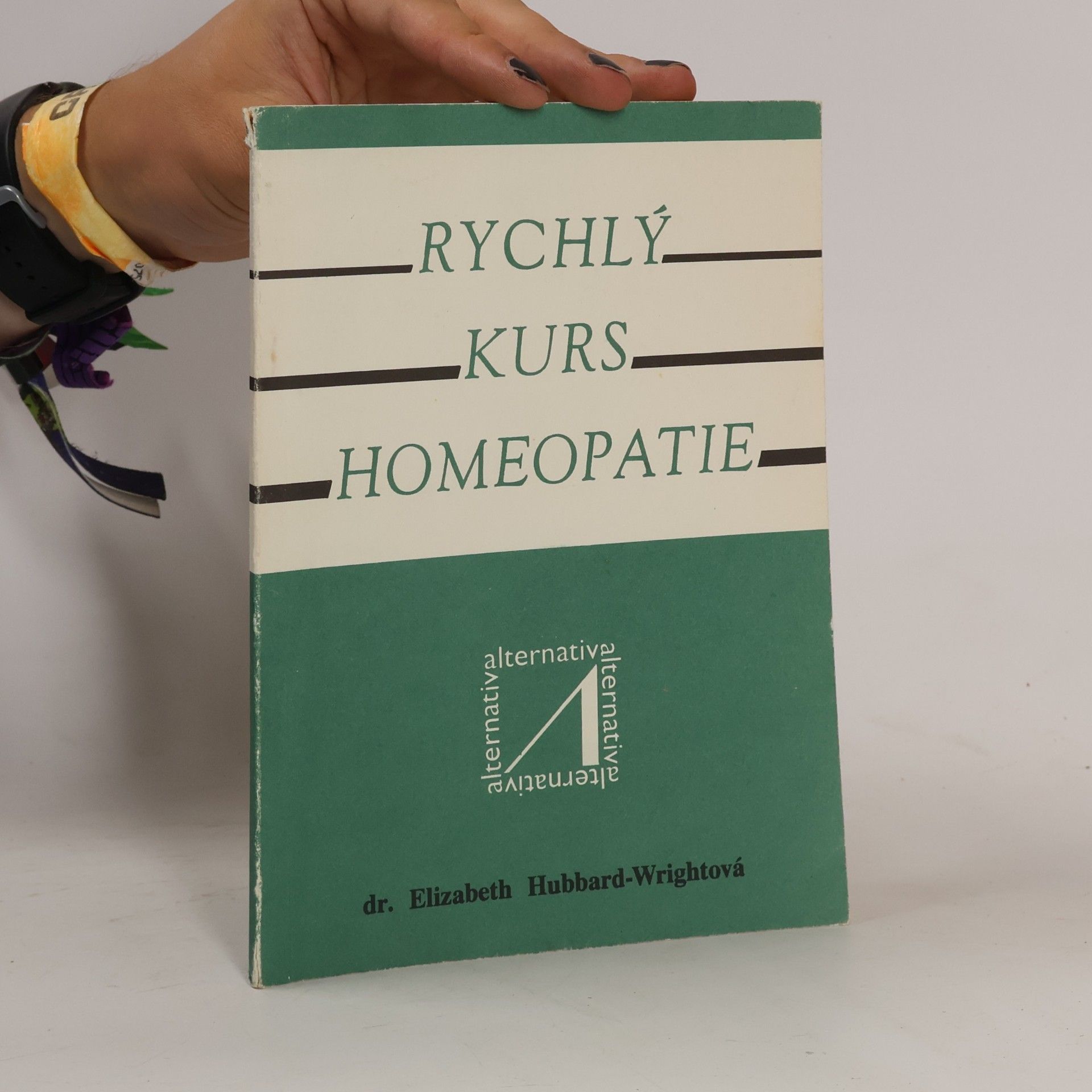 Elizabeth Hubbard Wright Rychlý kurs homeopatie