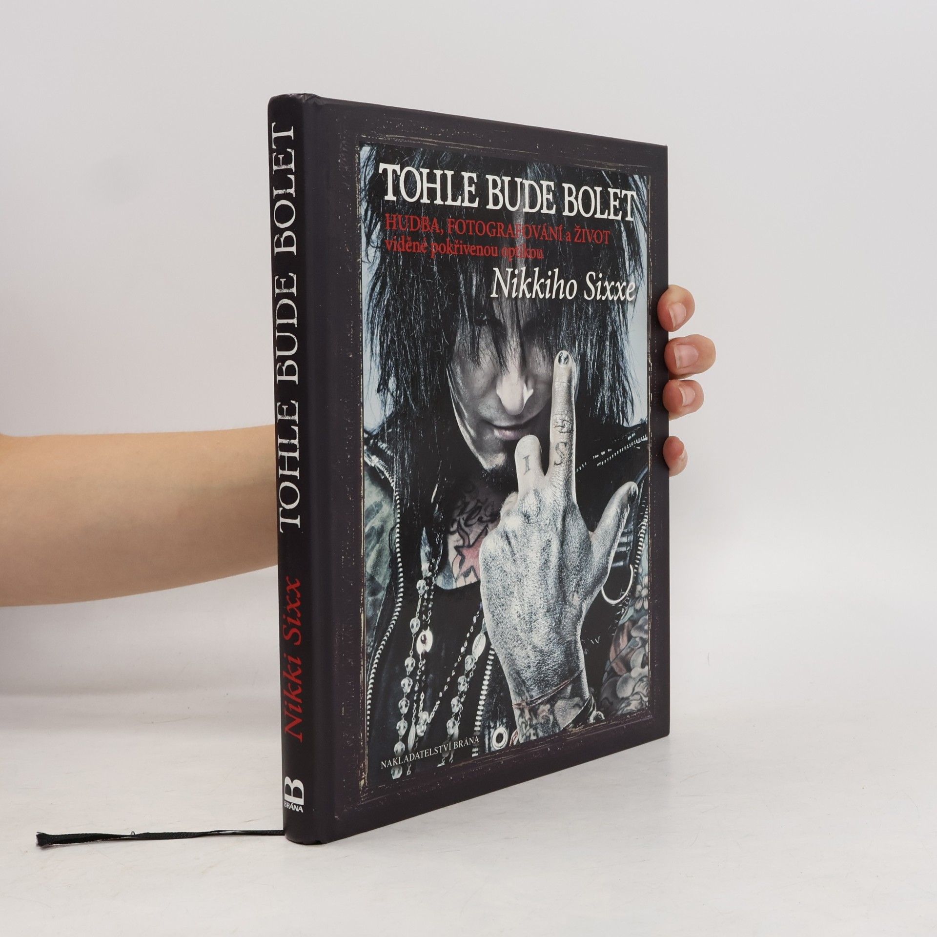 Nikki Sixx Tohle bude bolet