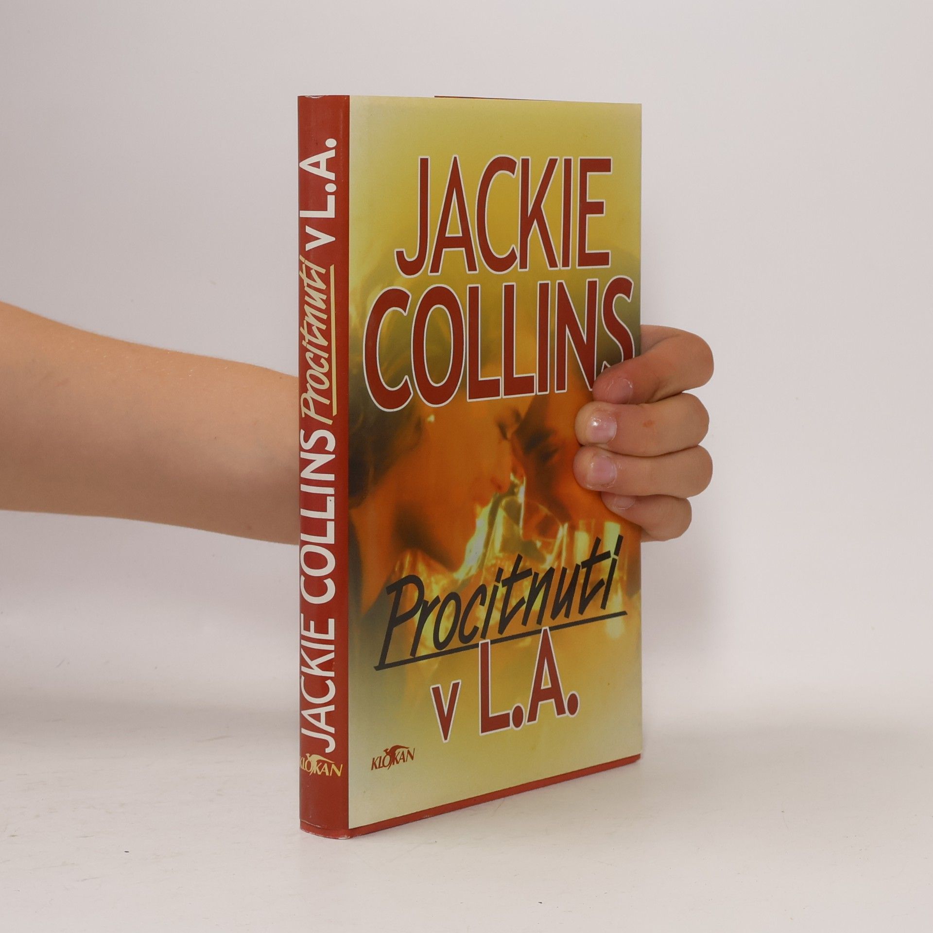Jackie Collins Procitnutí v L.A.