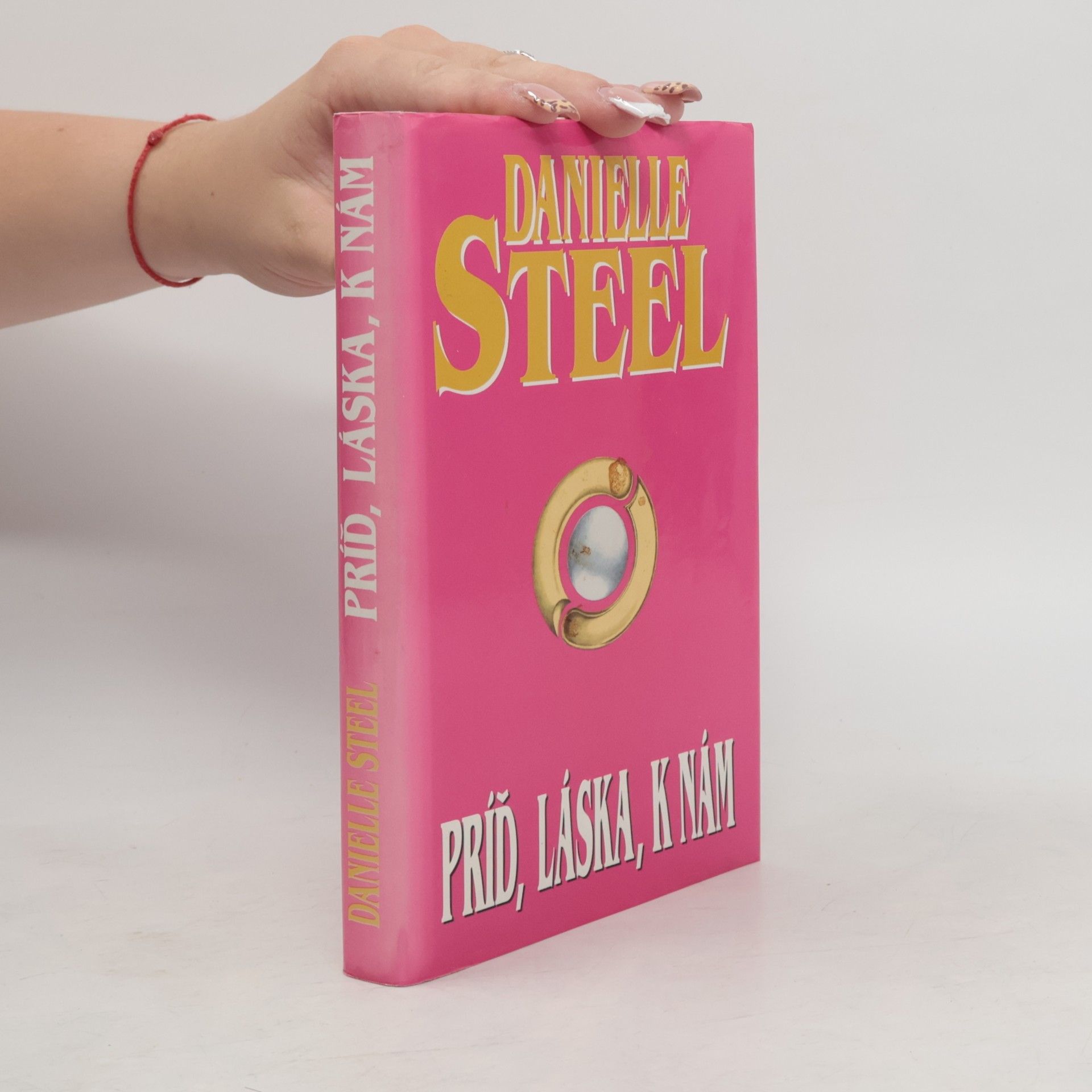 Danielle Steel Príď, láska, k nám
