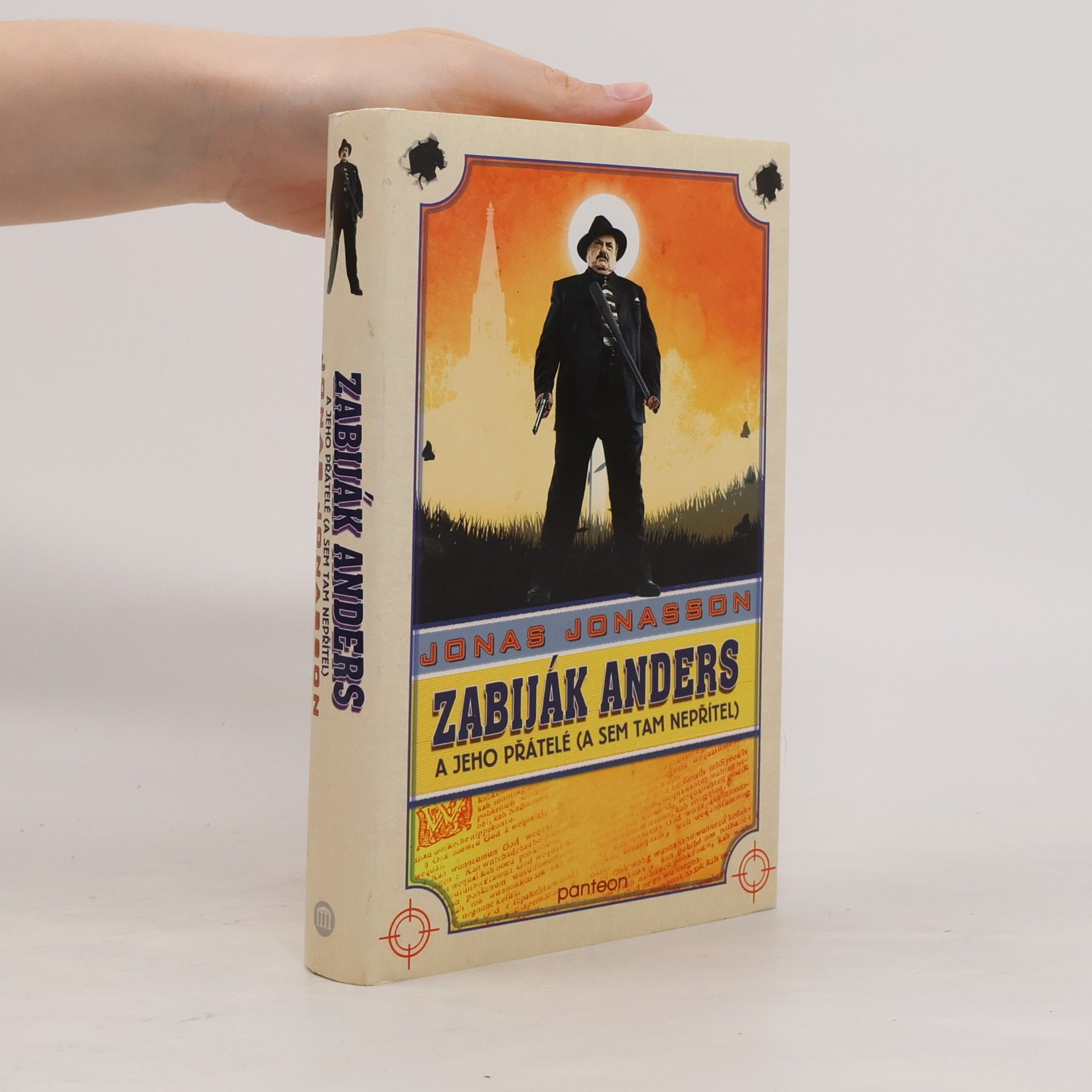 Jonas Jonasson Zabiják Anders a jeho přátelé (a sem tam nepřítel)