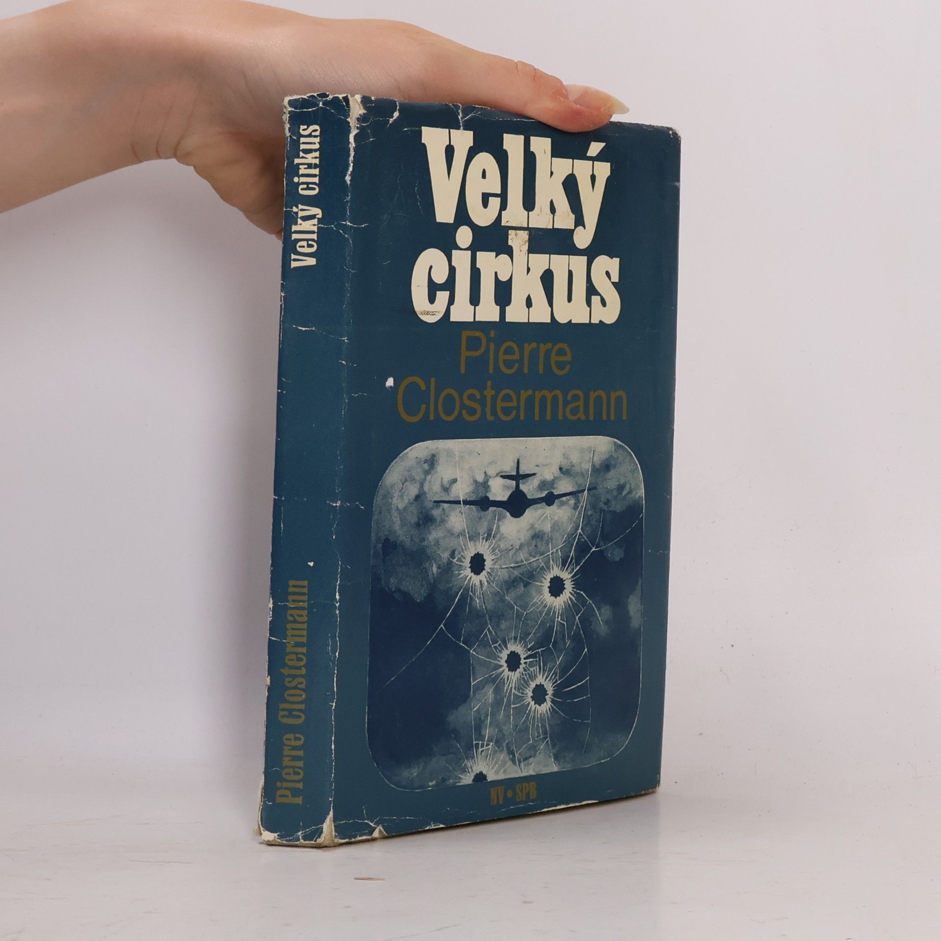 Pierre Clostermann Velký cirkus