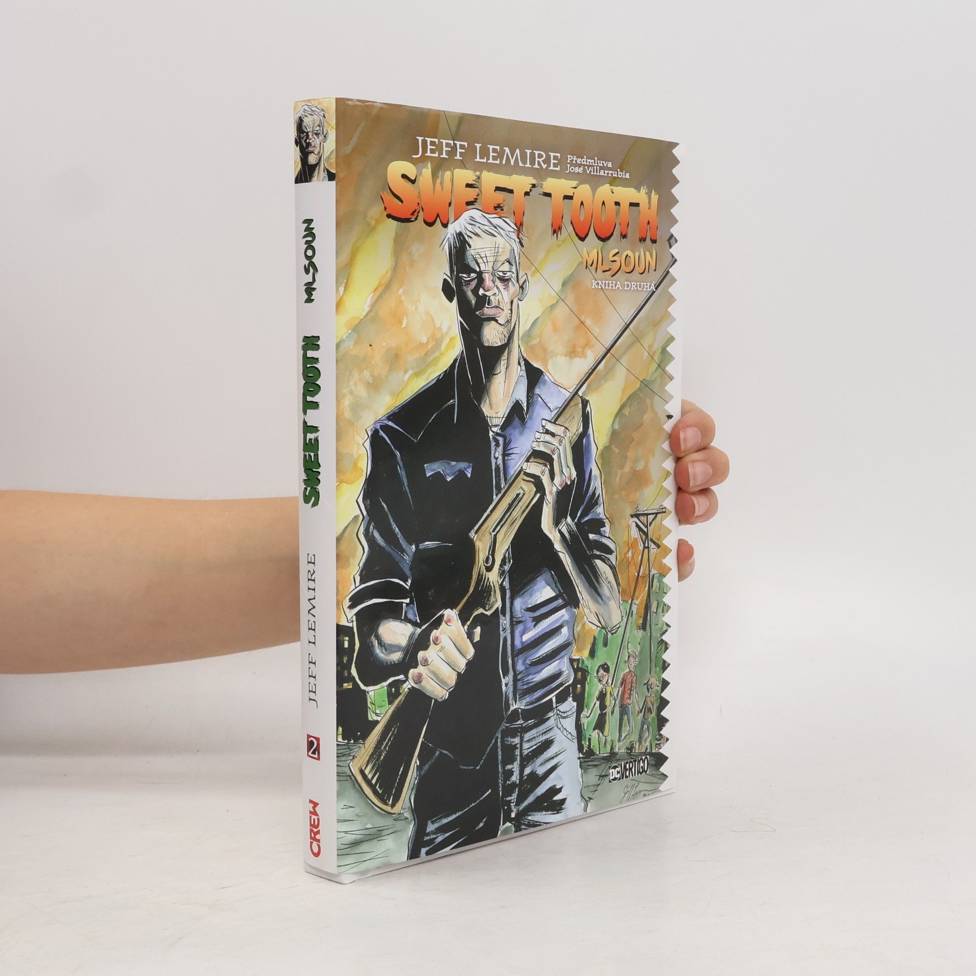 Jeff Lemire Sweet Tooth = Mlsoun. Kniha druhá