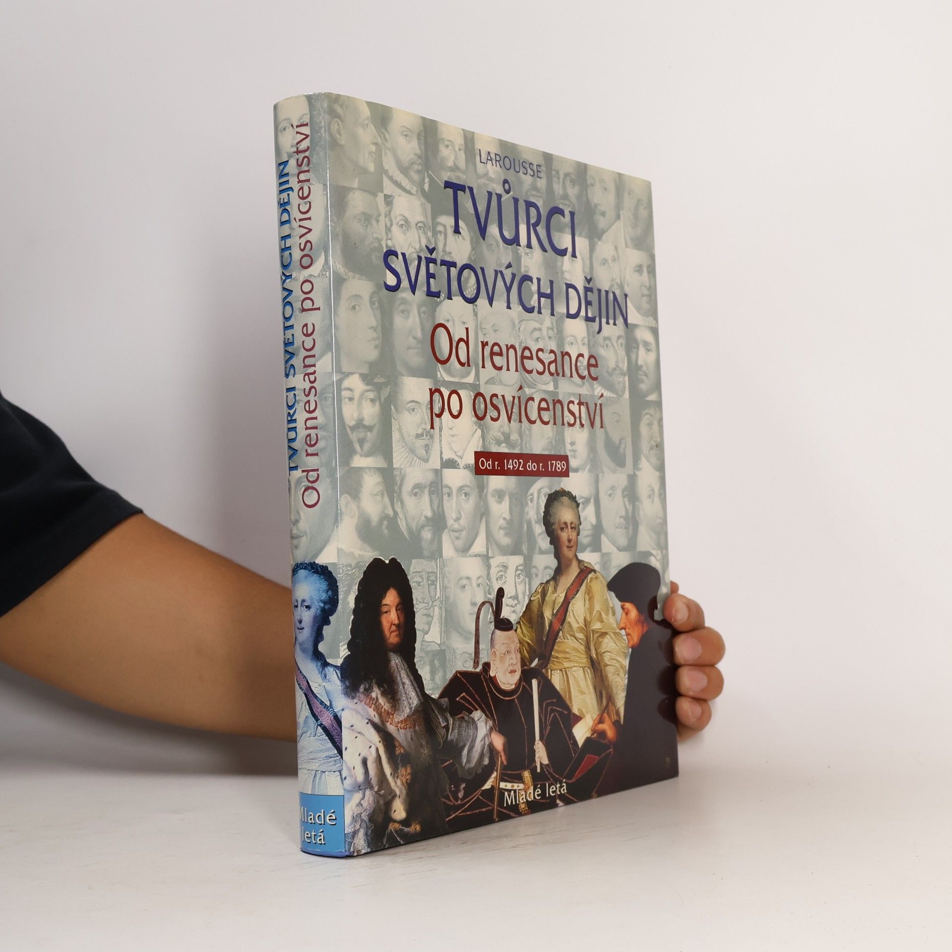 Kolektiv autorů Tvůrci světových dějin 2: od renesance po osvícenství od r. 1492 do r. 1789