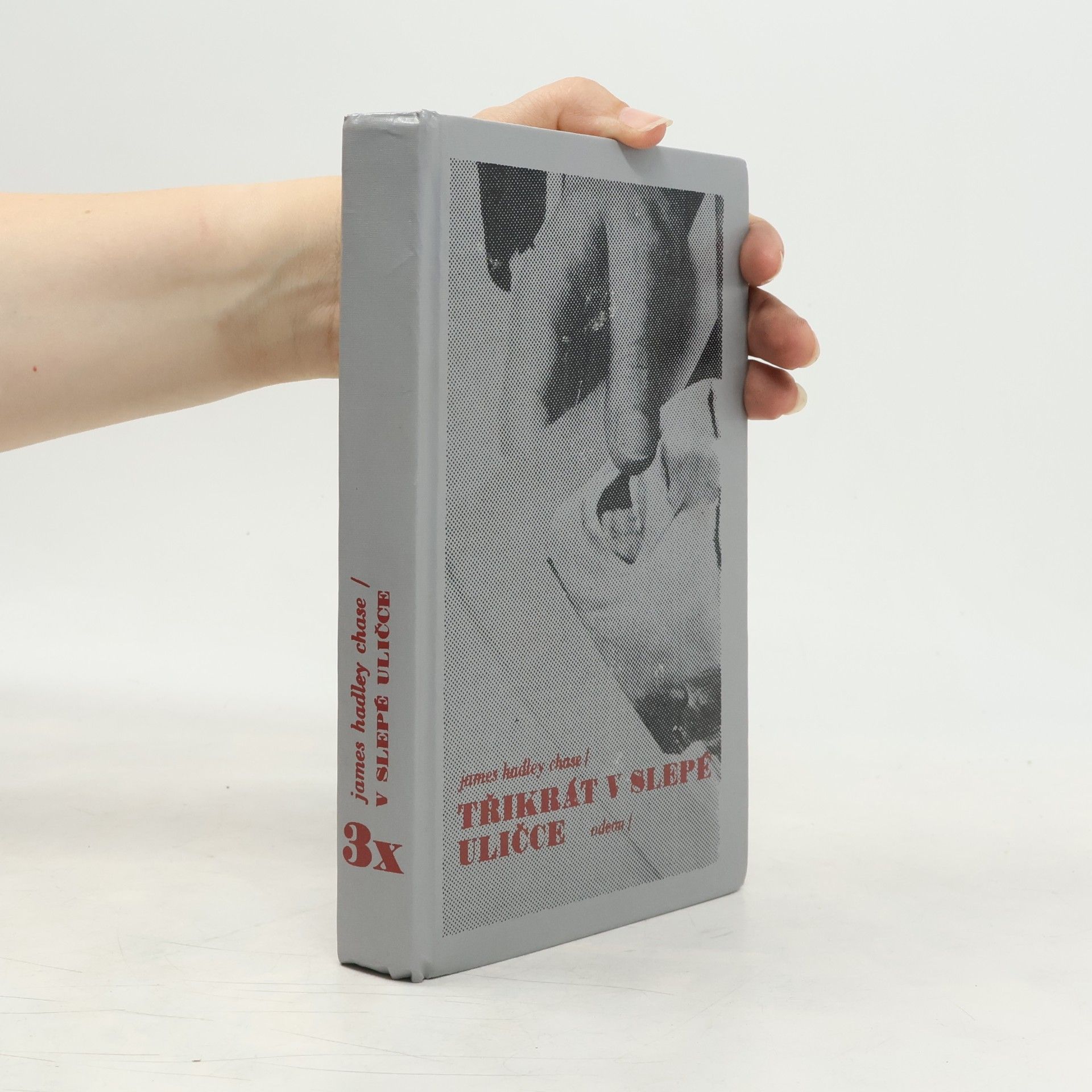 James Hadley Chase Třikrát v slepé uličce