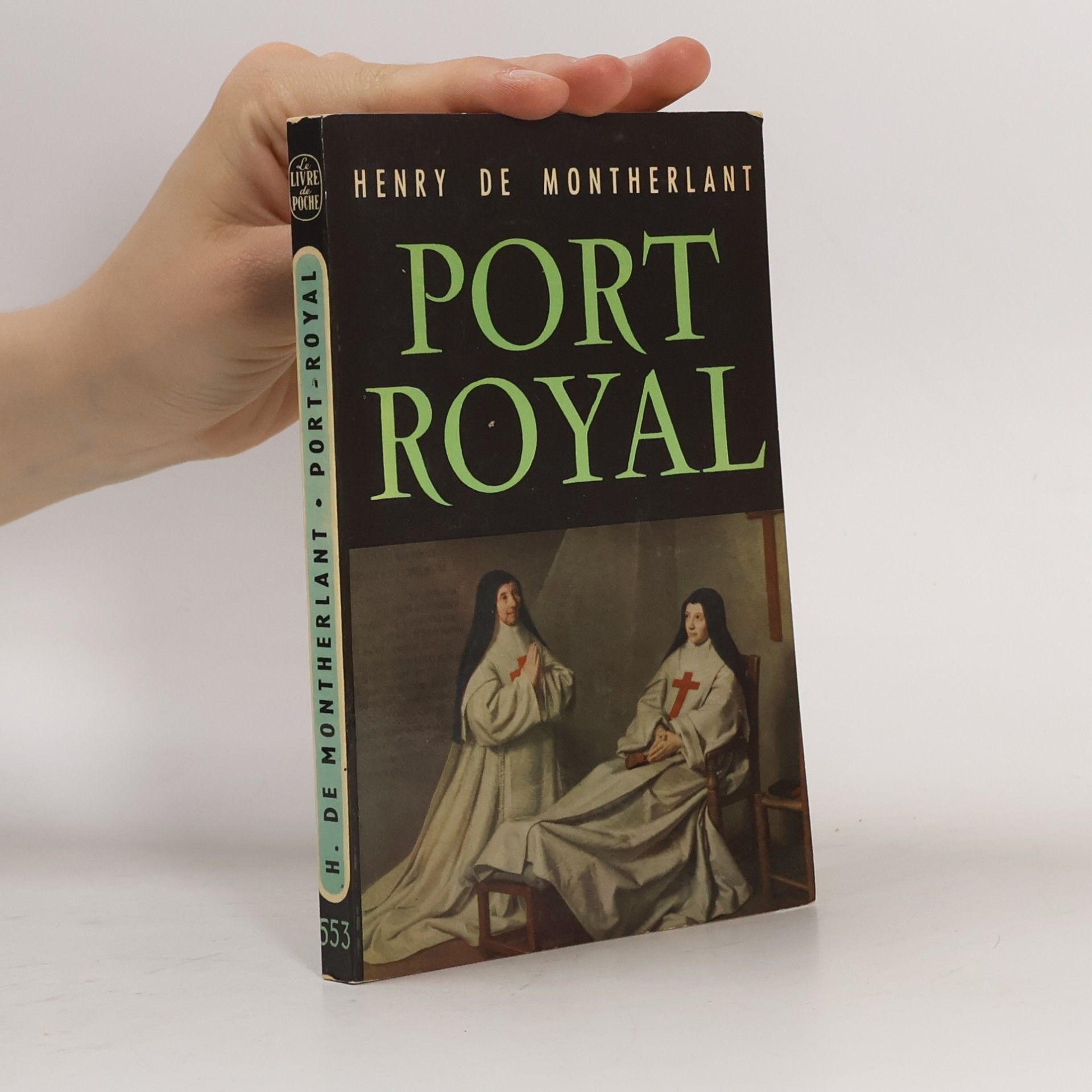Henry de Montherlant Port-Royal