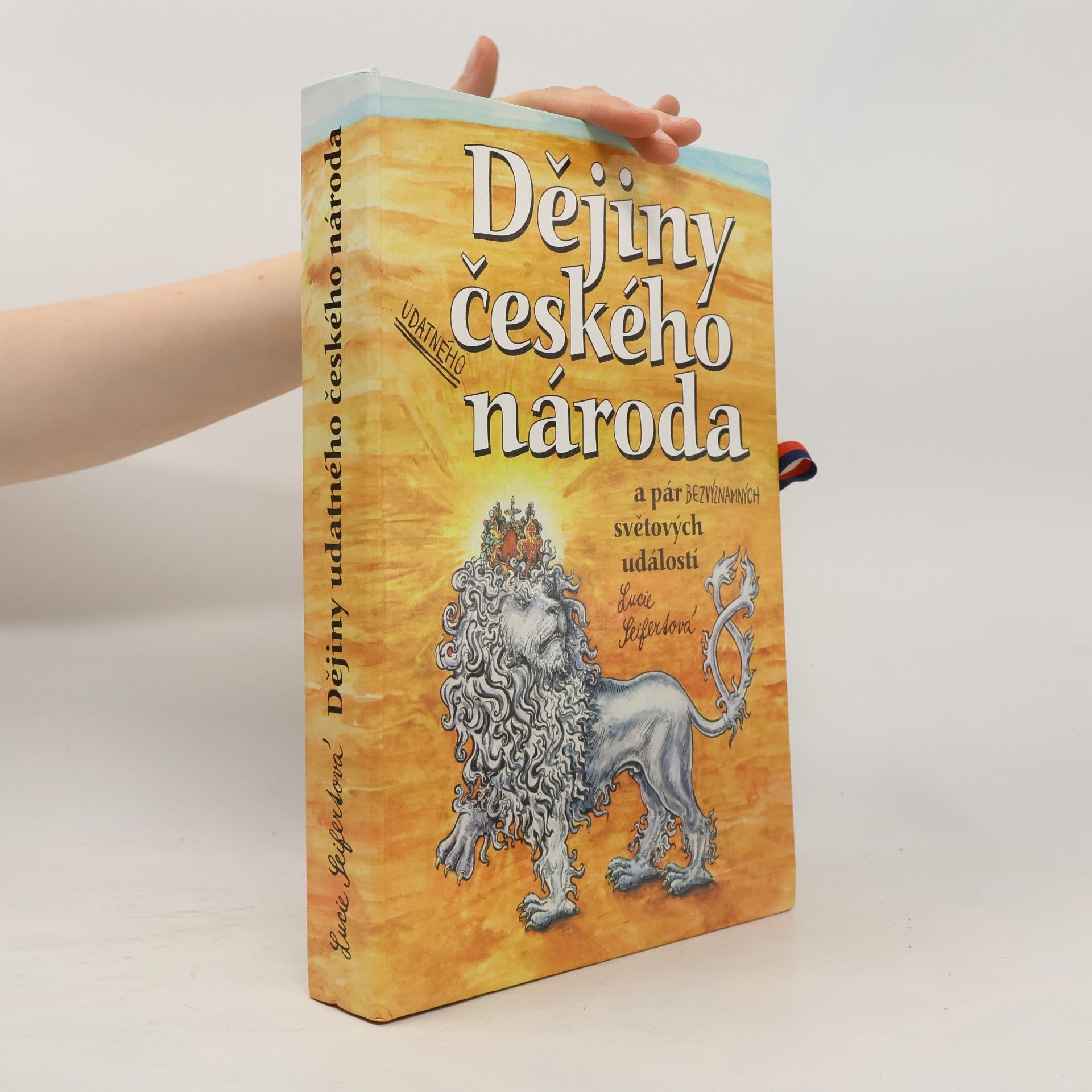 Lucie Seifertová Dějiny udatného českého národa a pár bezvýznamných světových událostí (pop-up leporelo)