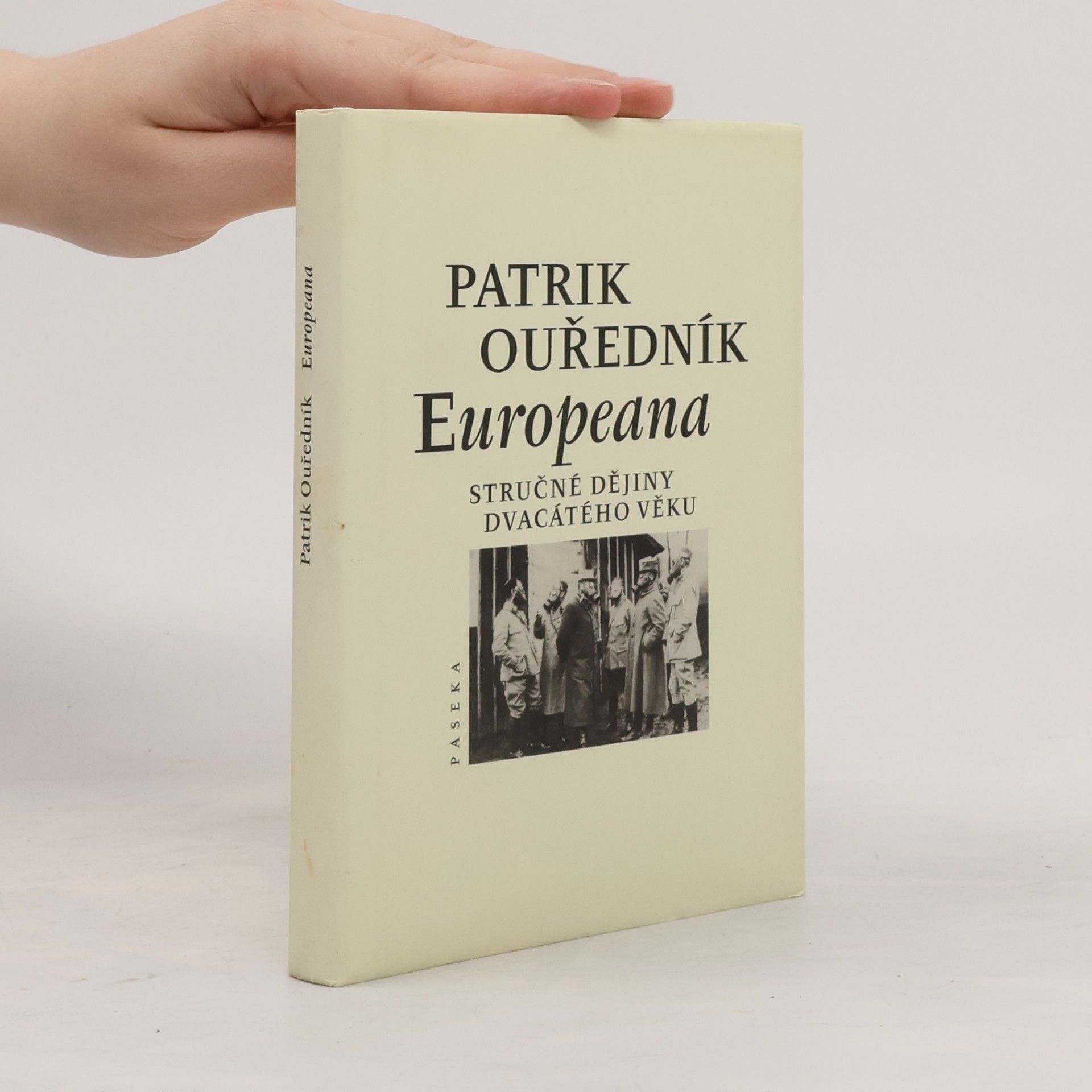 Patrik Ouředník Europeana: Stručné dějiny dvacátého věku
