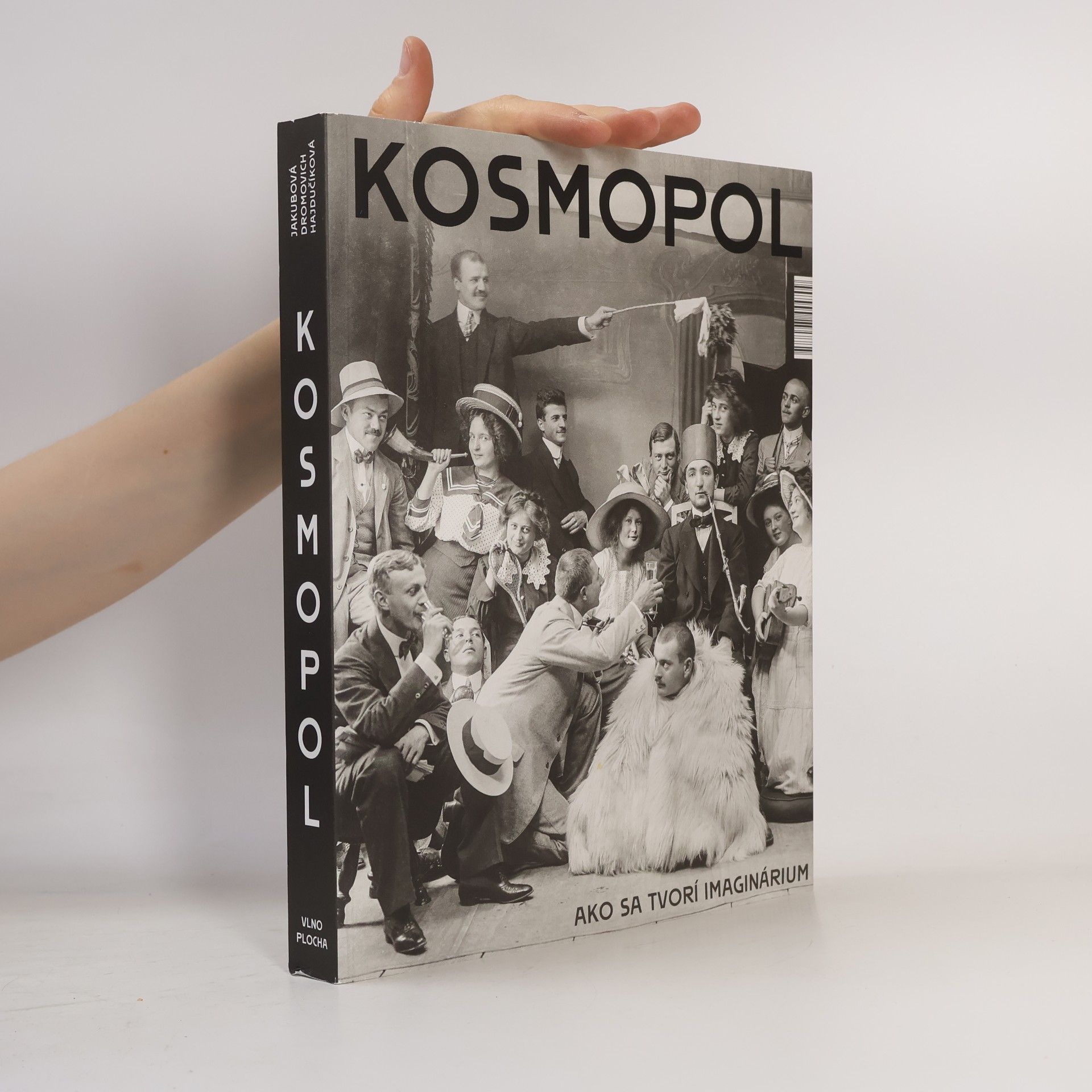 Mila Dromovich Kosmopol. Ako sa tvorí imaginárium
