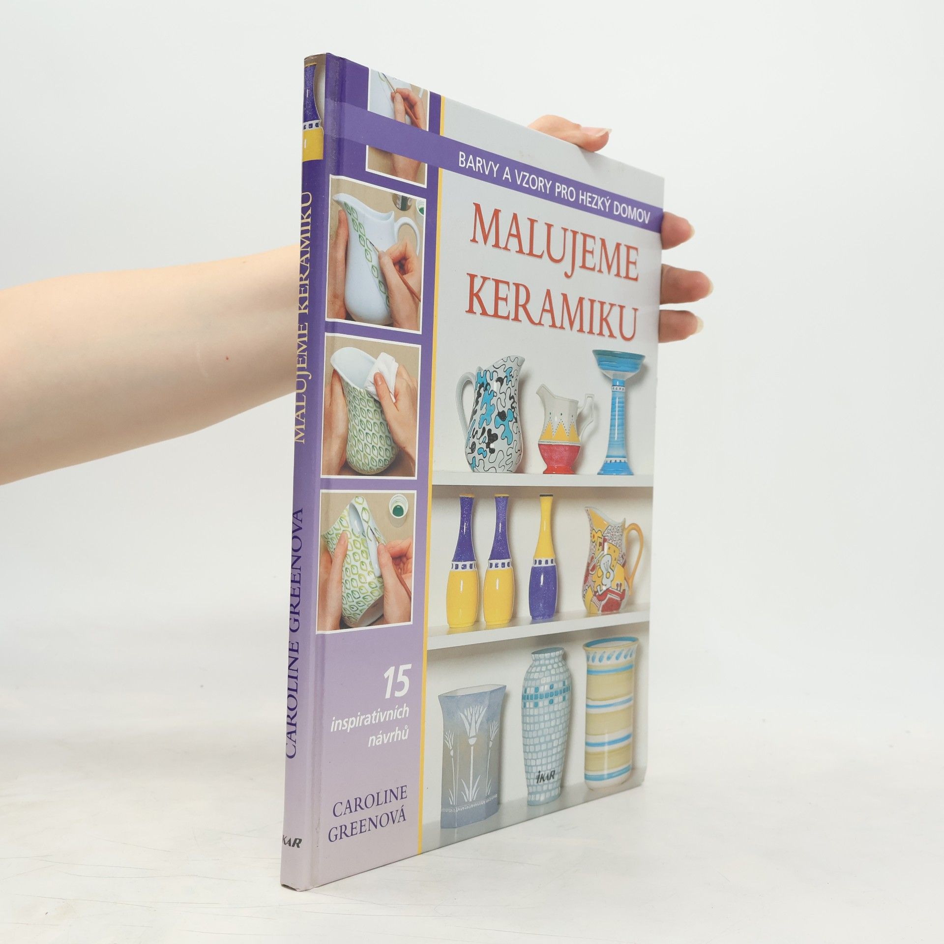 Caroline Green Malujeme keramiku