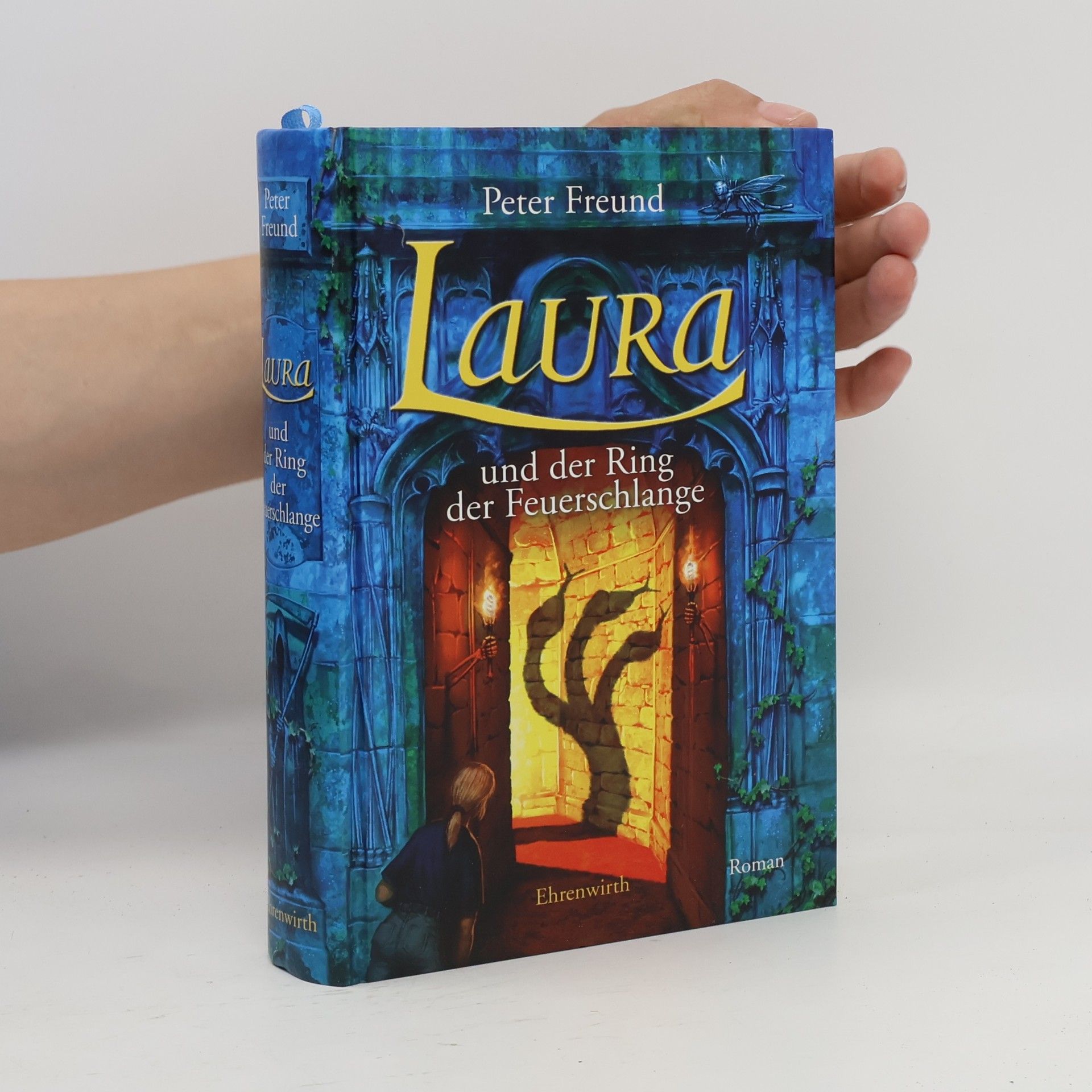 Peter Freund Laura und der Ring der Feuerschlange