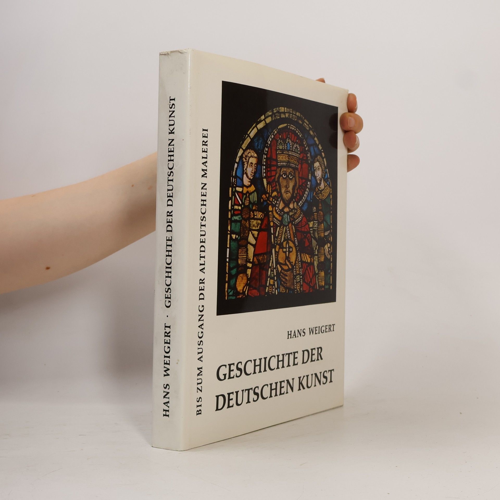 Hans Weigert Geschichte der deutschen Kunst