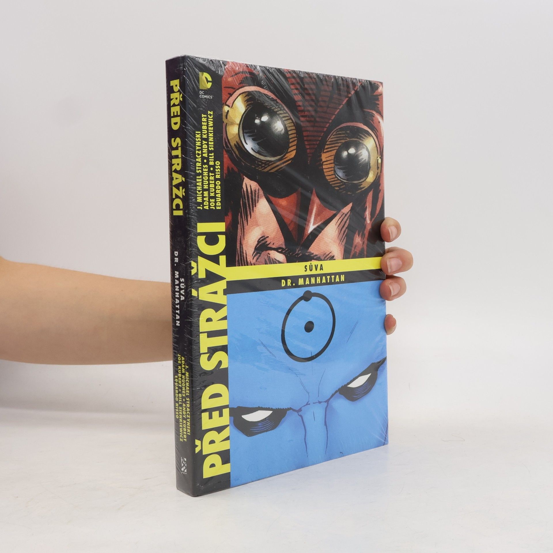 J. Michael Straczynski Před Strážci (Sůva, Dr. Manhattan)