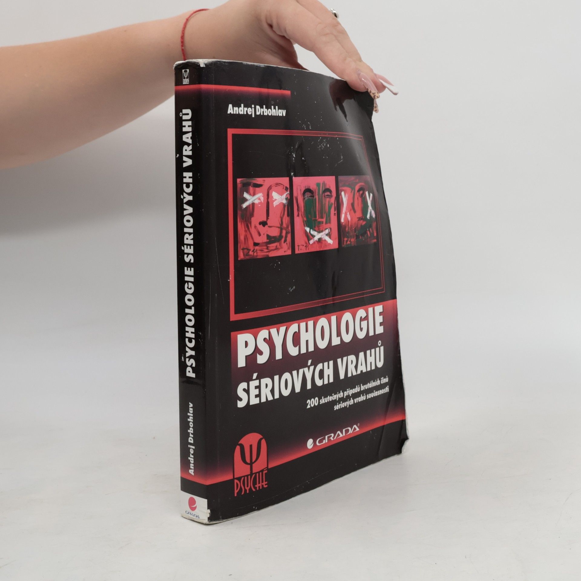 Andrej Drbohlav Psychologie sériových vrahů