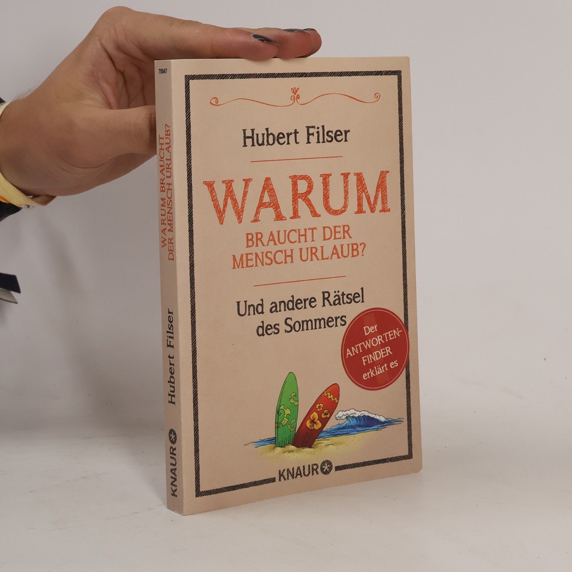 Hubert Filser Warum braucht der Mensch Urlaub?