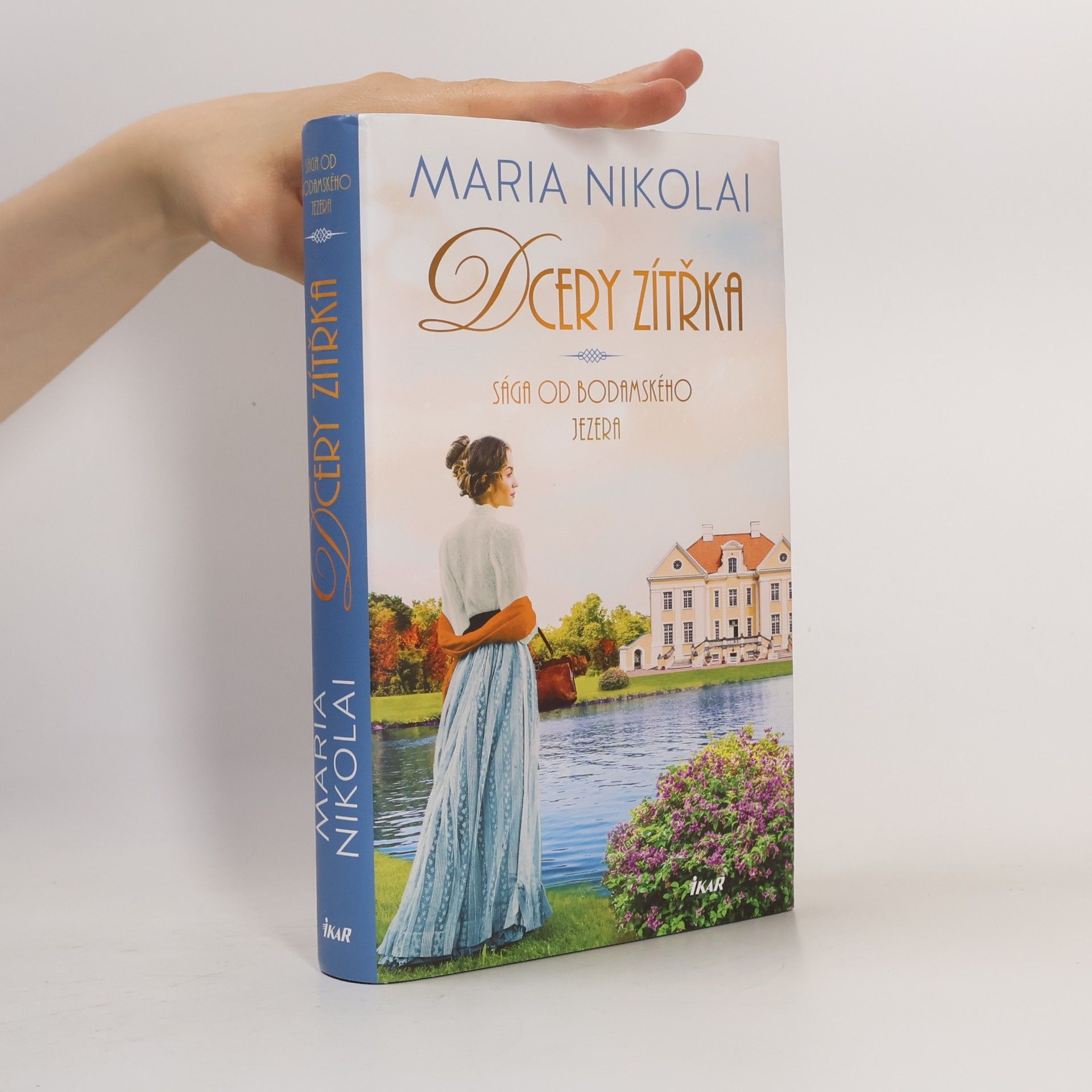 Maria Nikolai Sága od Bodamského jezera. Dcery zítřka