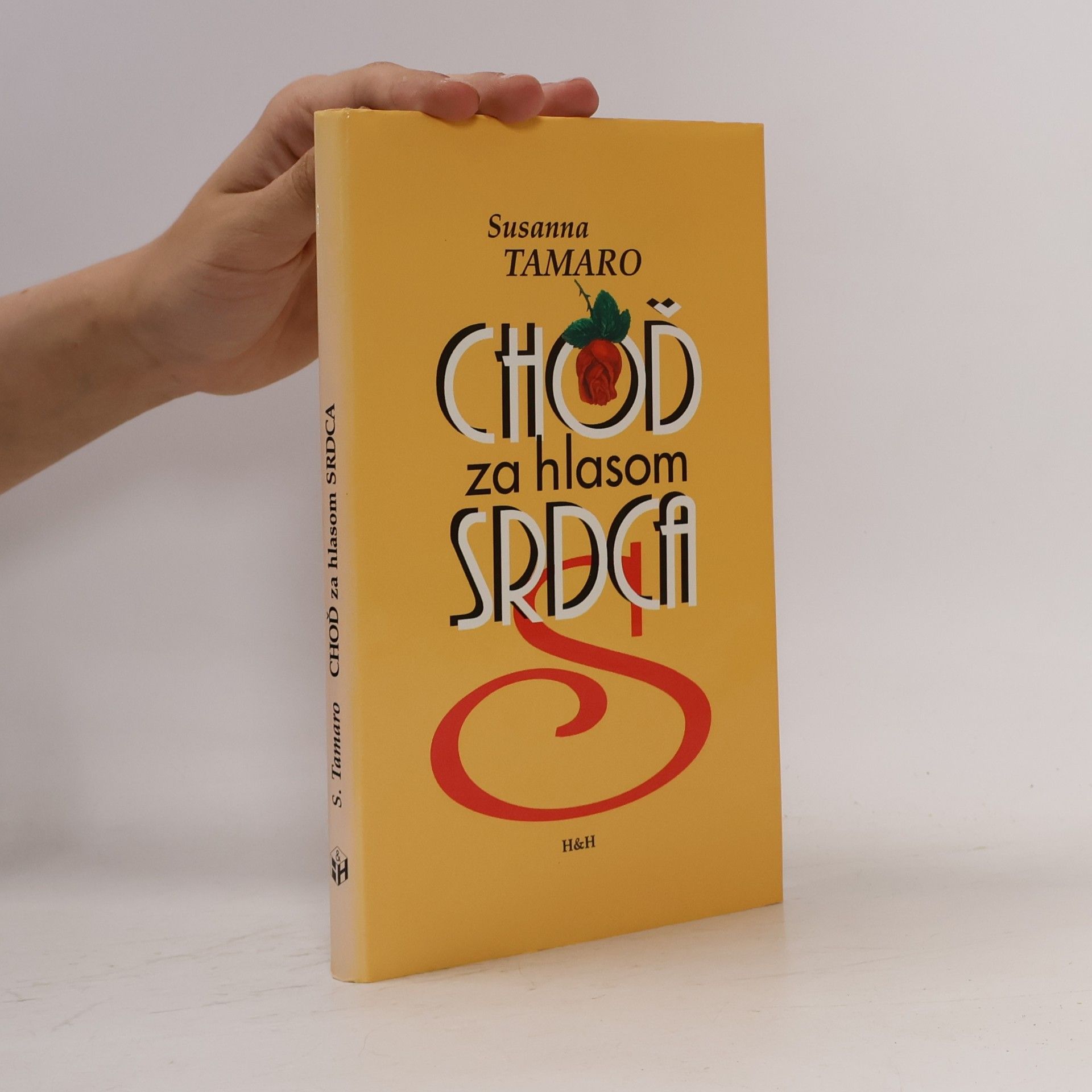 Susanna Tamaro Choď za hlasom srdca