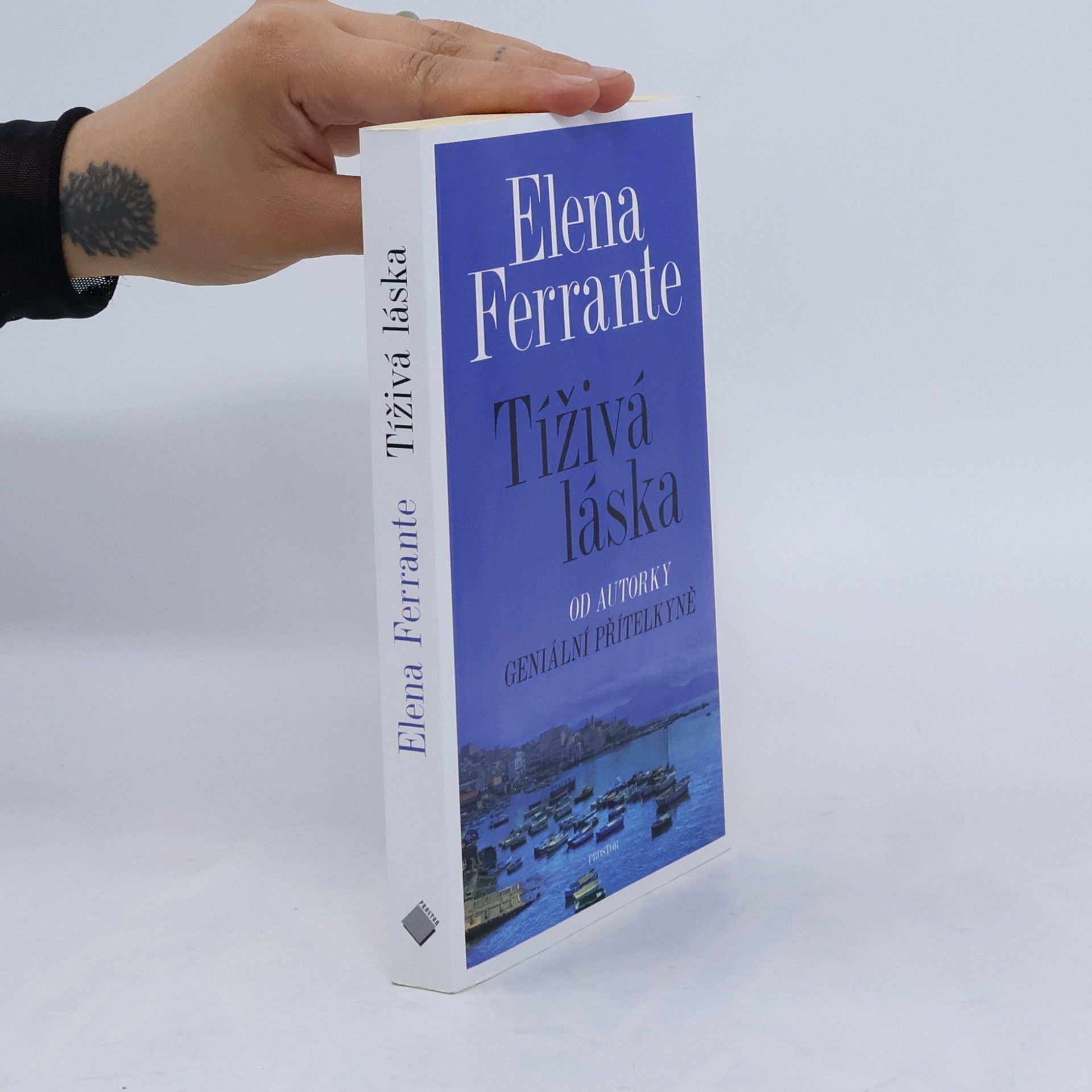 Elena Ferrante Tíživá láska