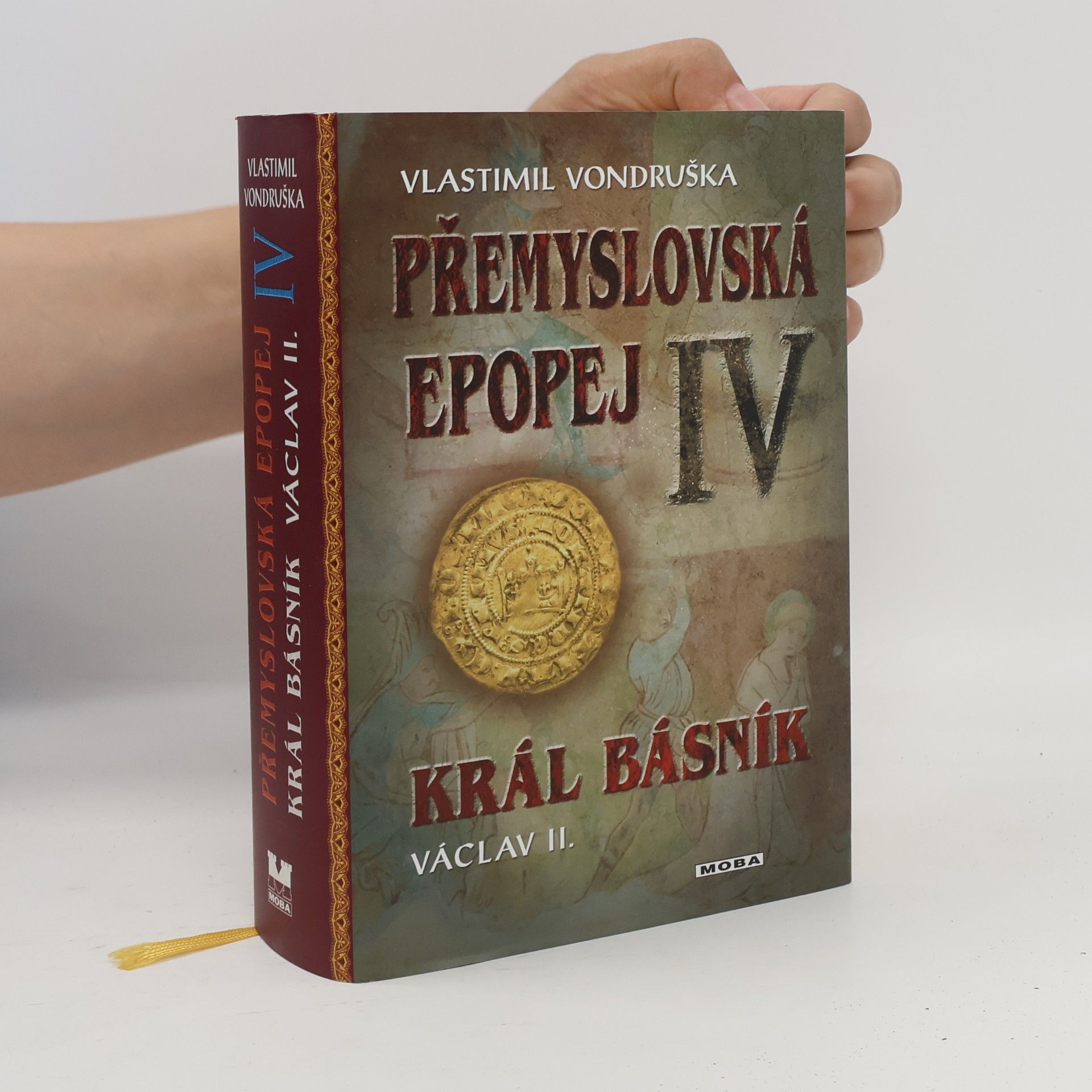 Vlastimil Vondruška Přemyslovská epopej IV.