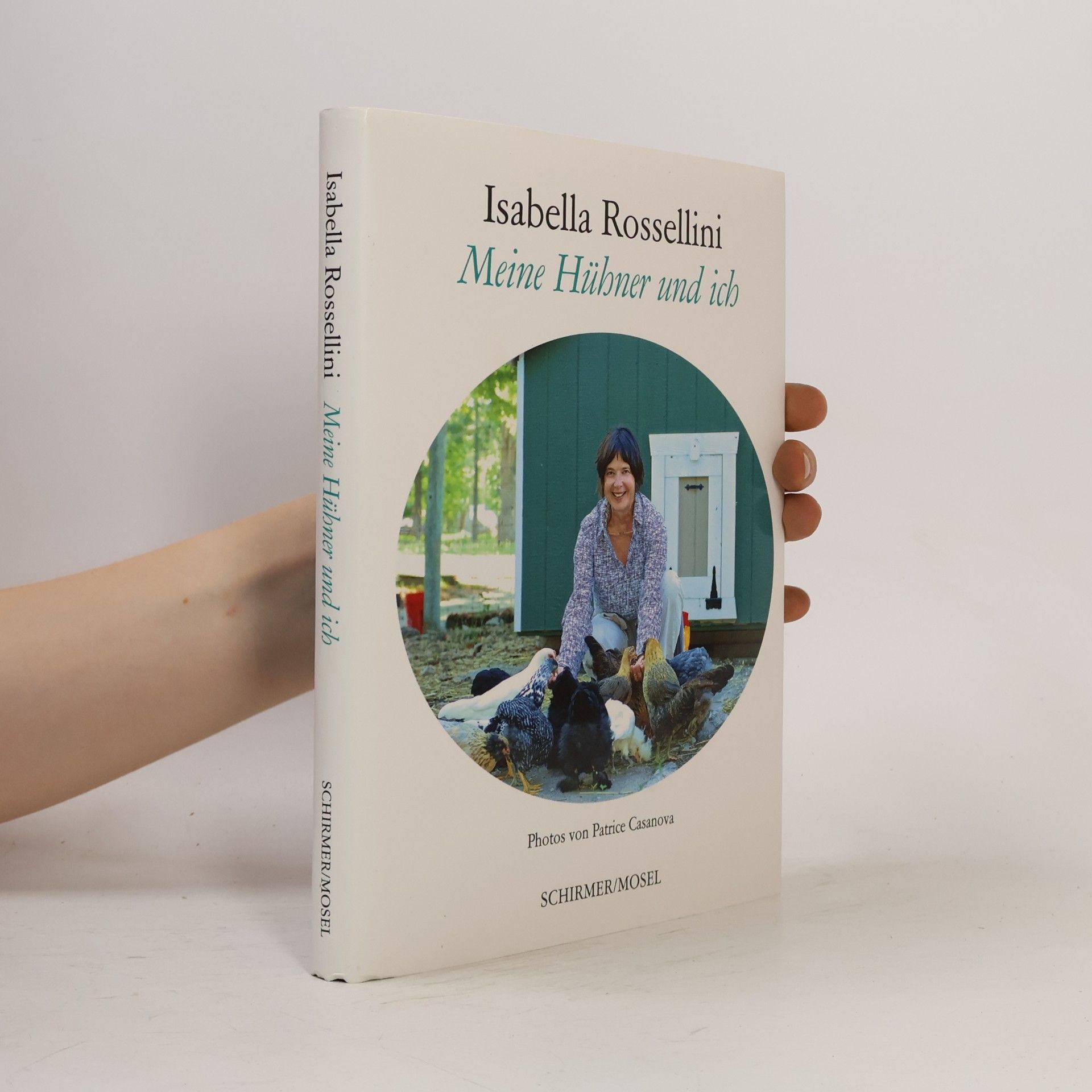 Isabella Rosselliniová Meine Hühner und ich