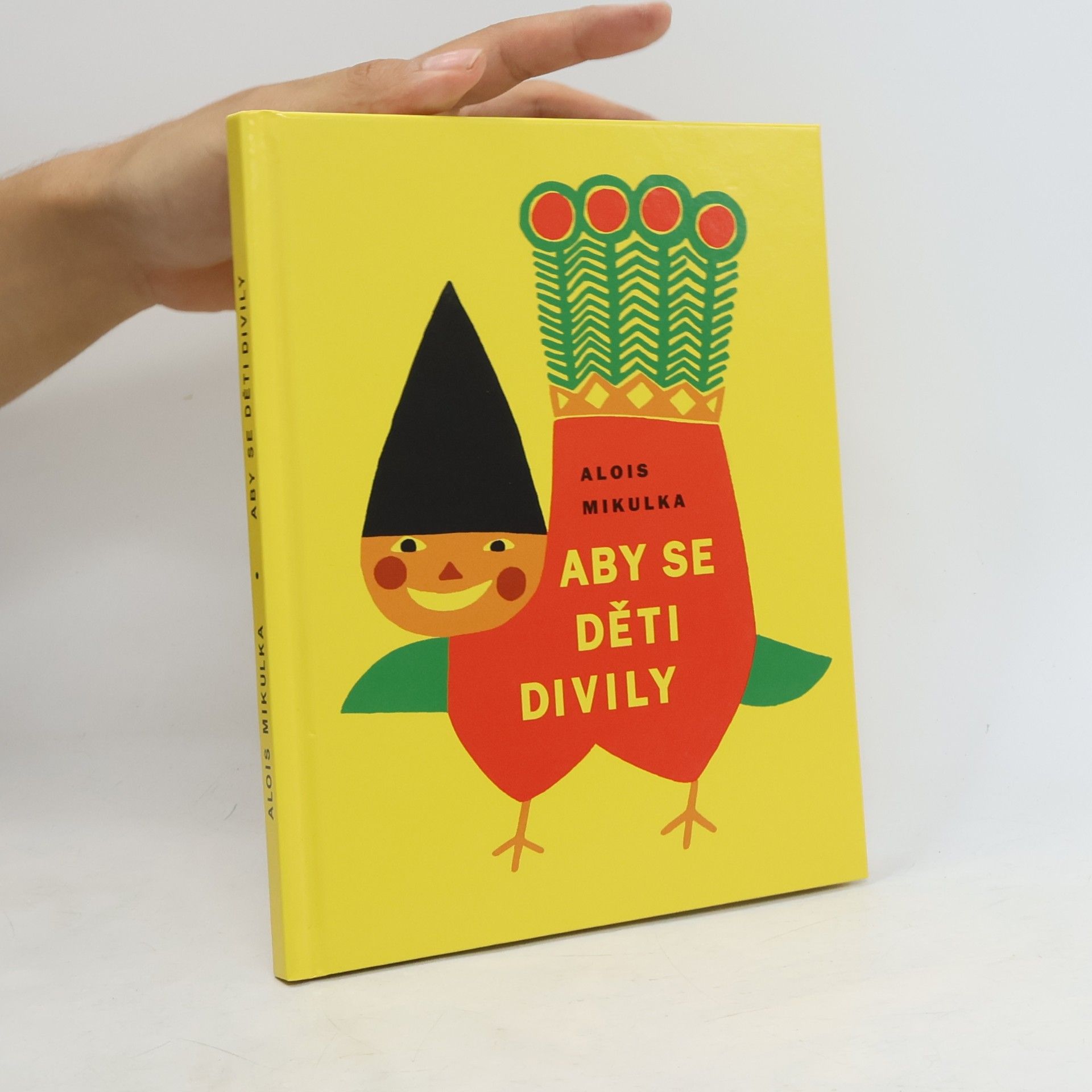 Alois Mikulka Aby se děti divily