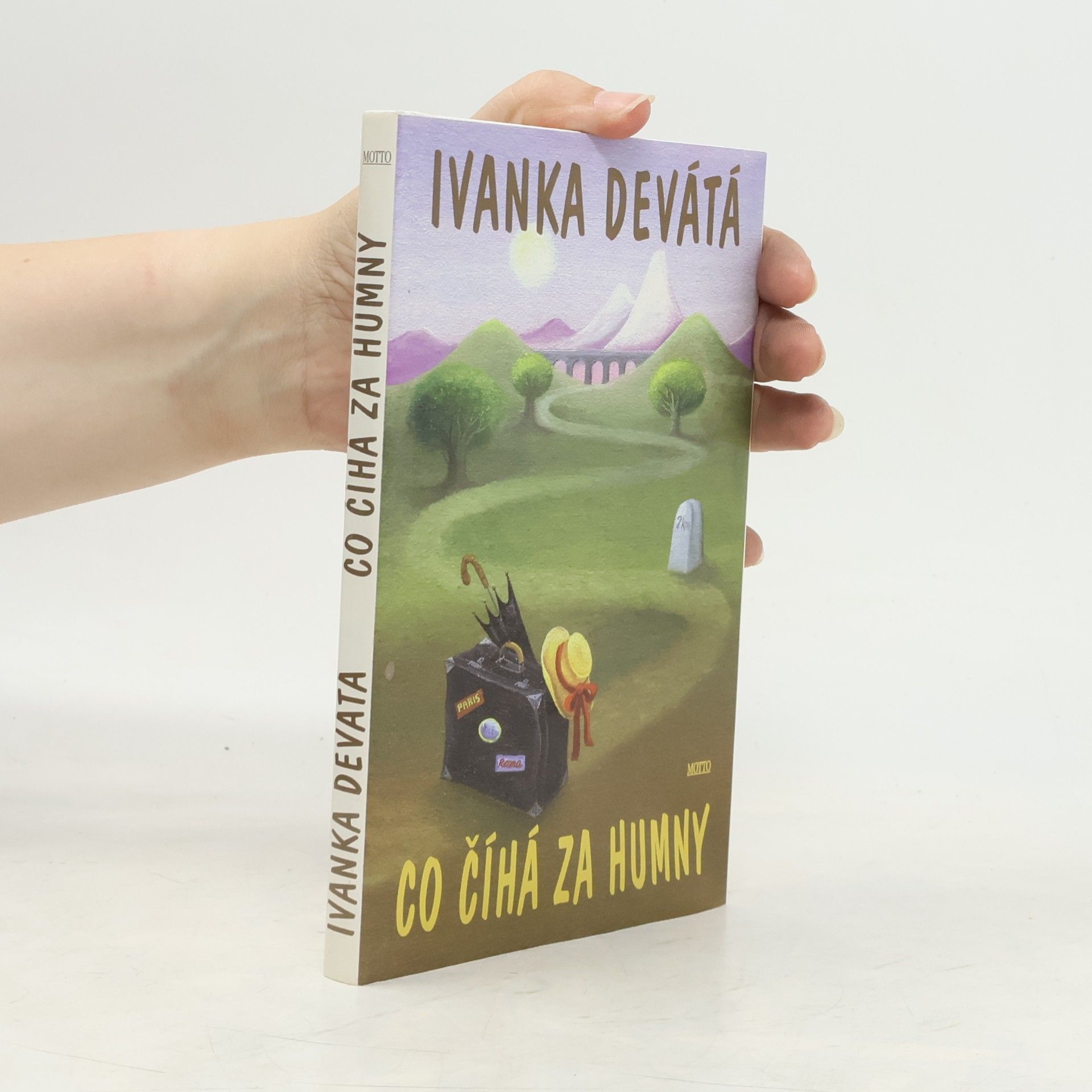 Ivanka Devátá Co číhá za humny