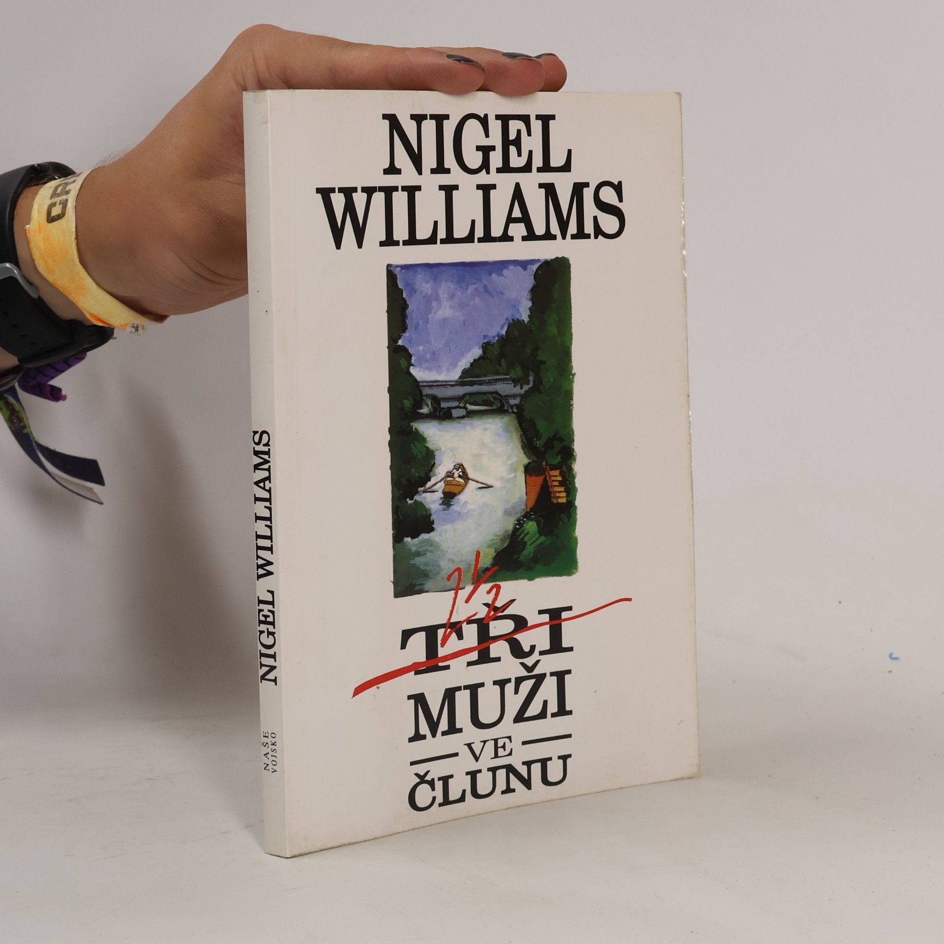 Nigel Williams Dva a půl muže ve člunu