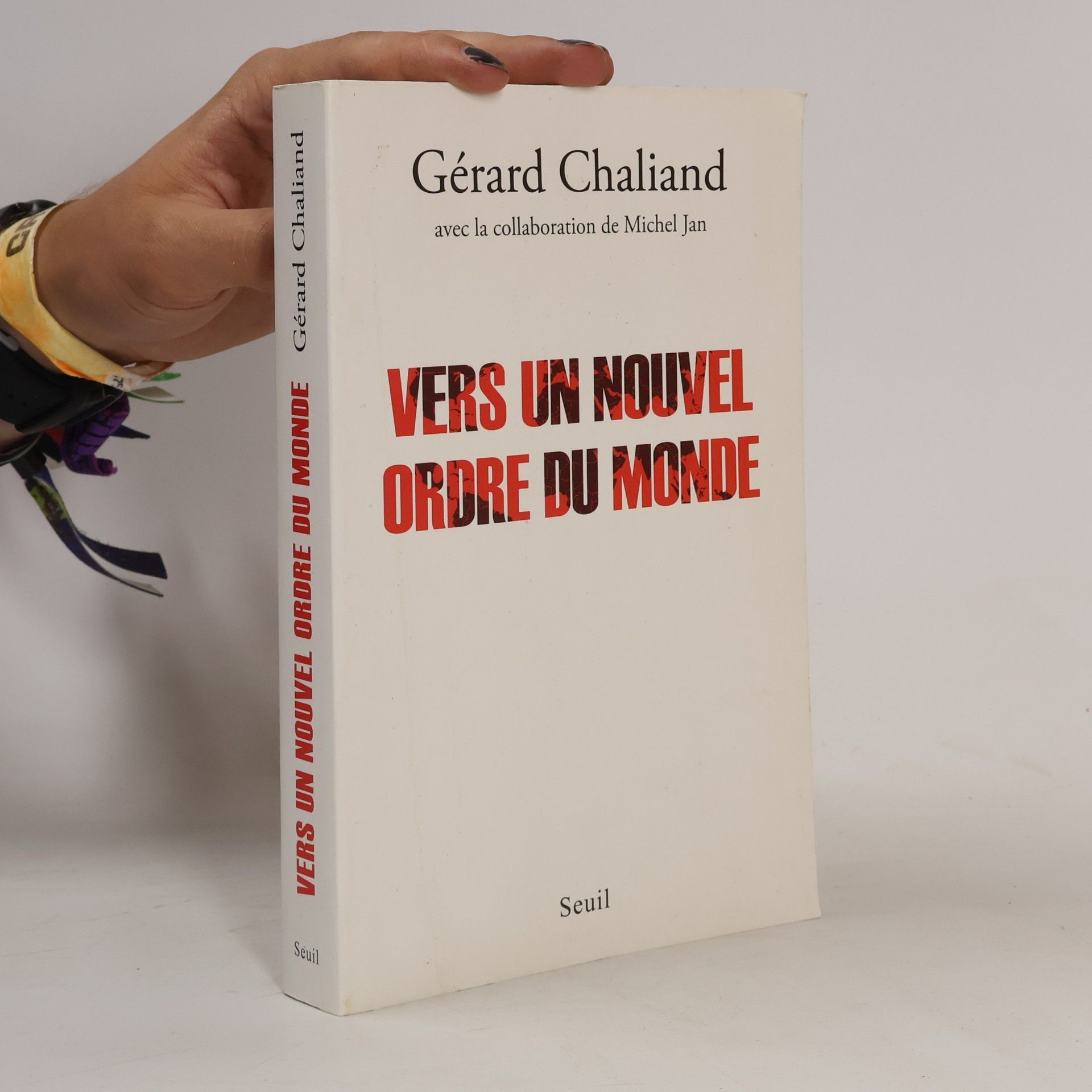 Gérard Chaliand Vers un nouvel ordre du monde