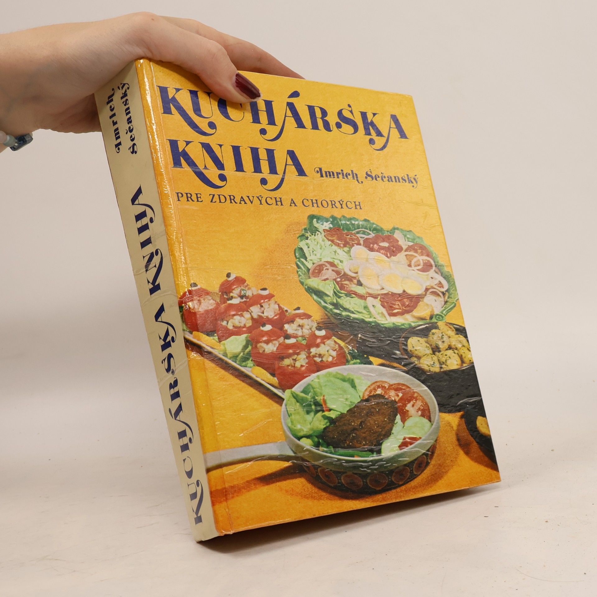 Imrich Sečanský Kuchárska kniha pre zdravých a chorých