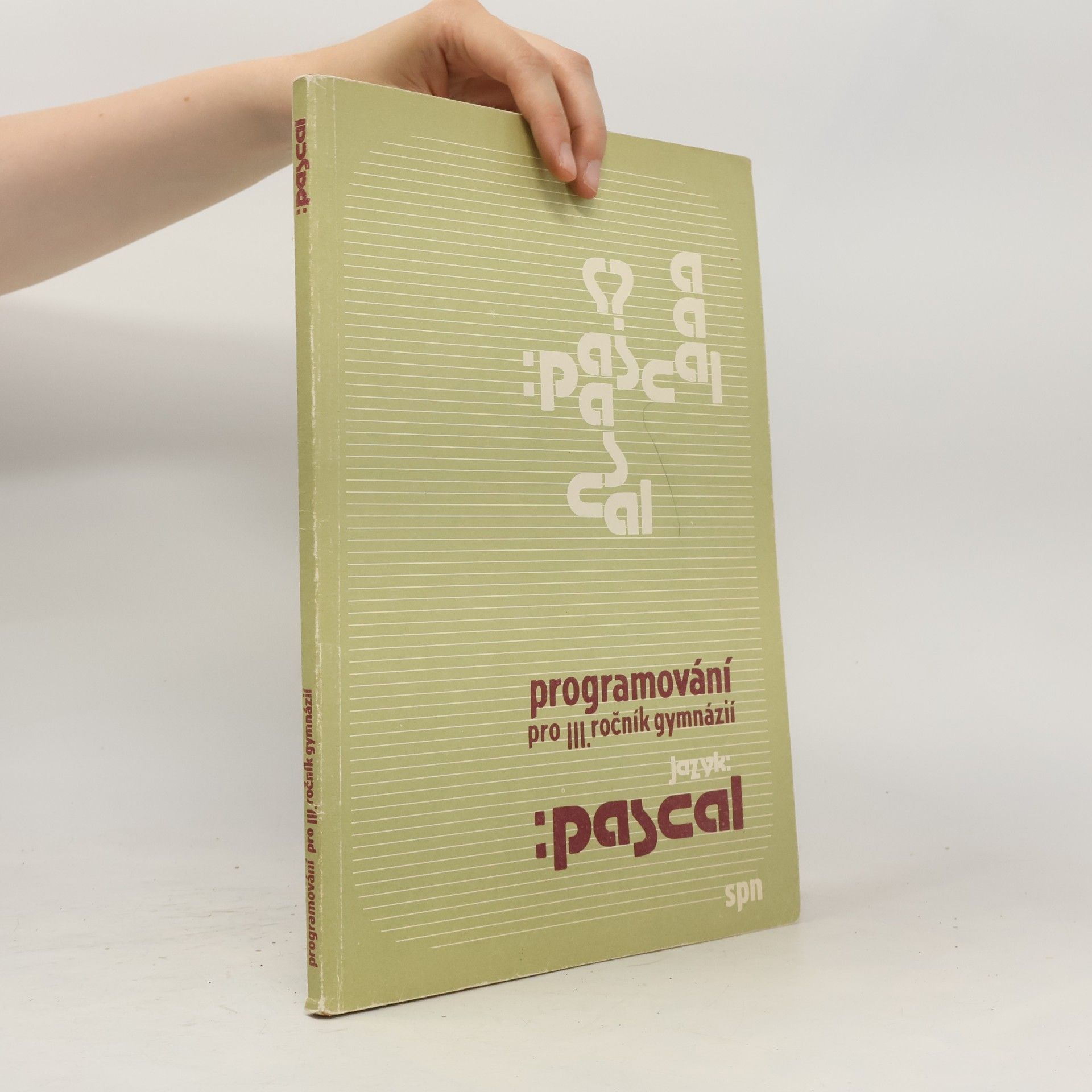 Kolektiv autorů Programování pro III. ročník gymnazií