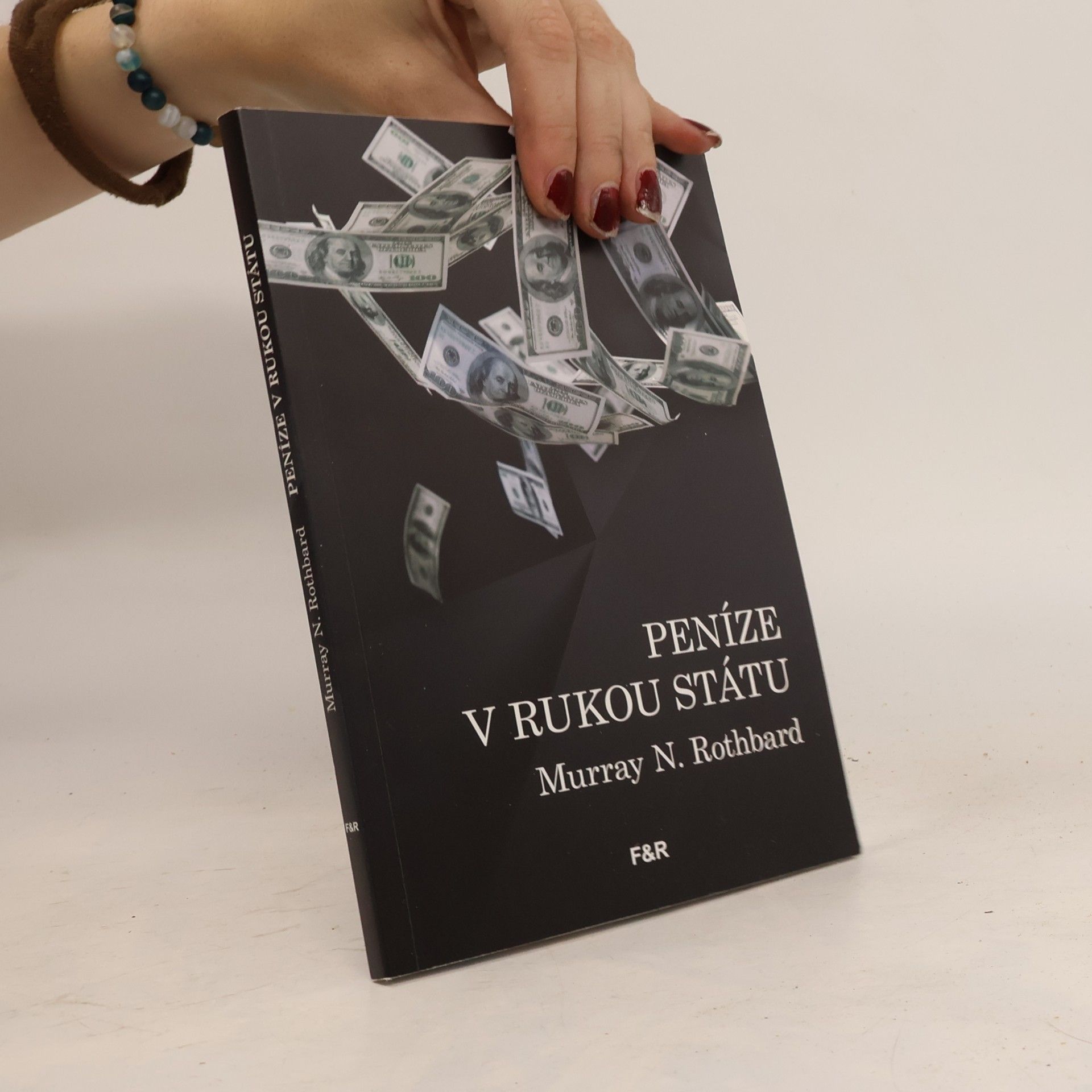 Murray Rothbard Peníze v rukou státu