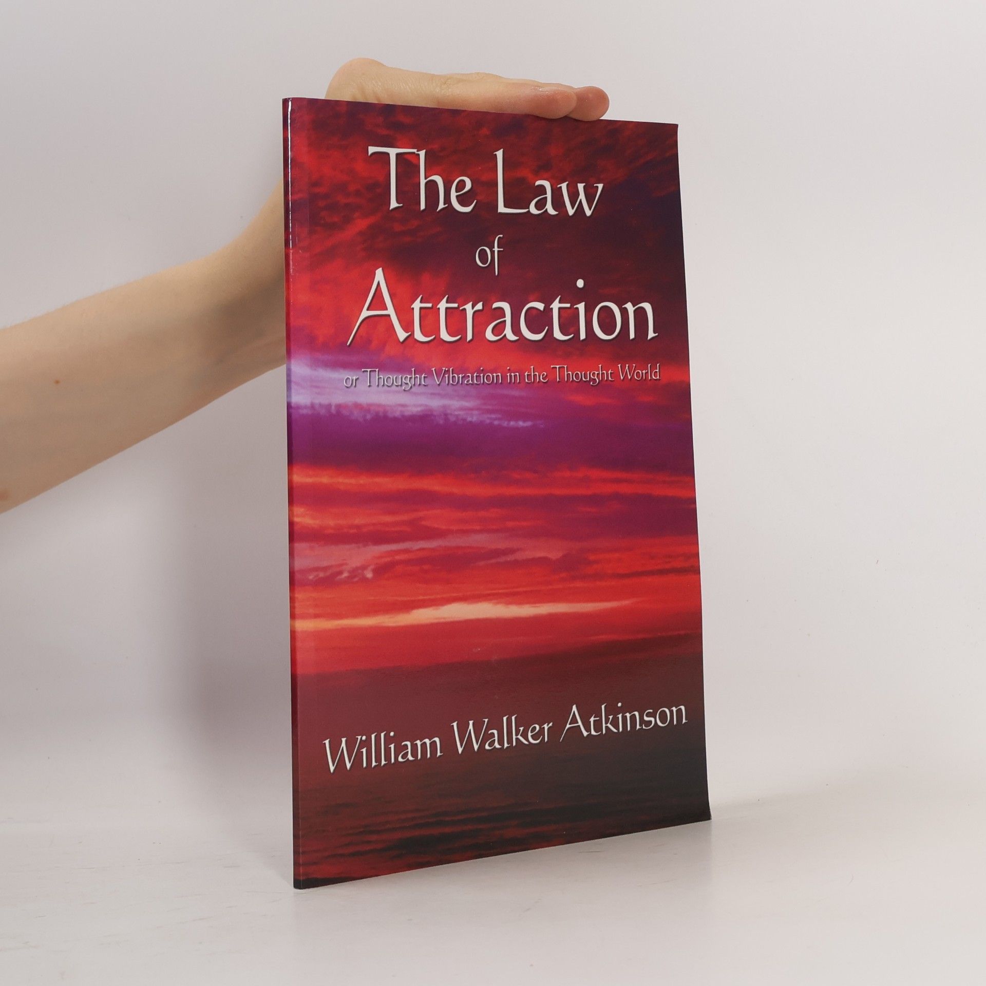 William Walker Atkinson The Law of Attraction