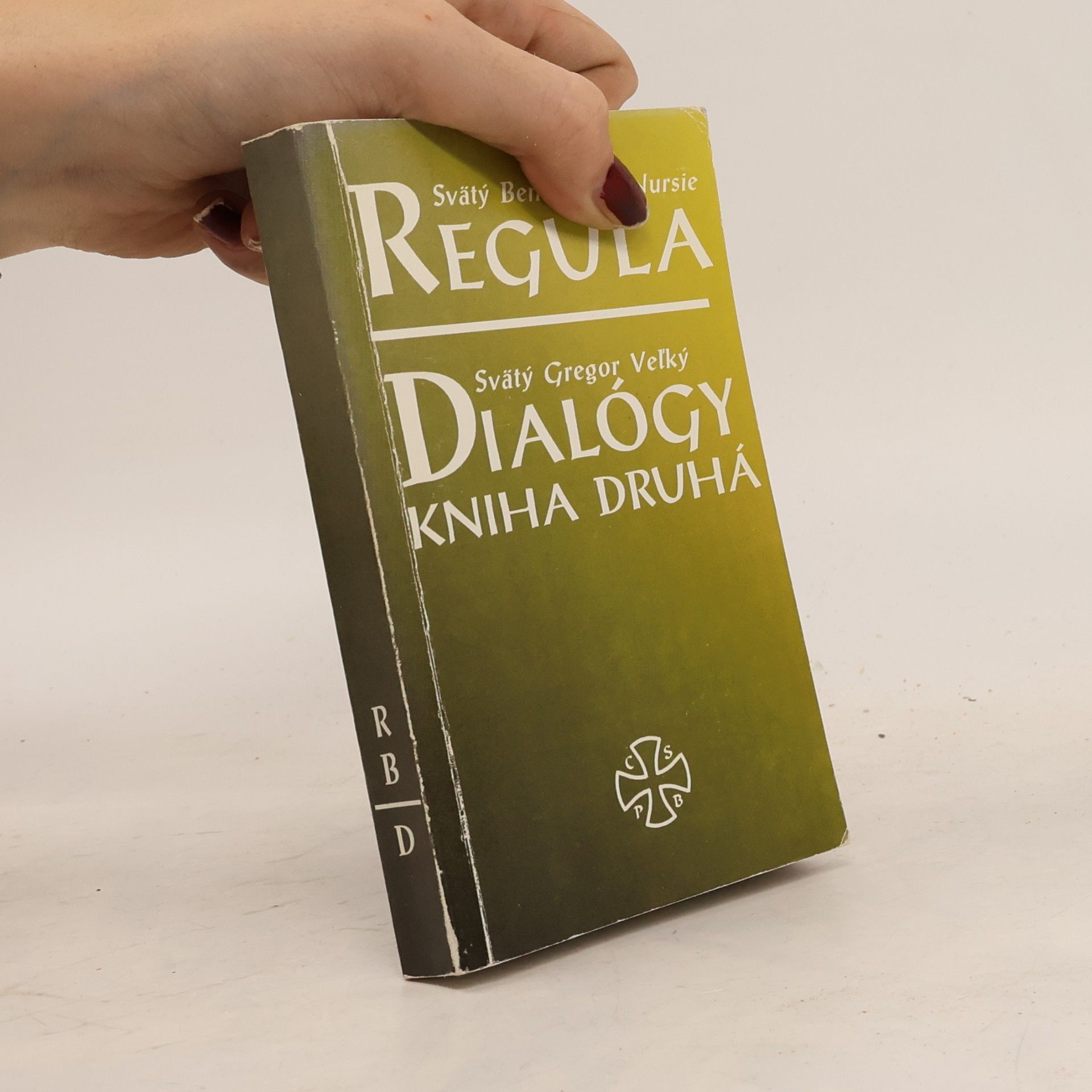 Svätý Gregor Veĺký Regula. Dialógy kniha druhá