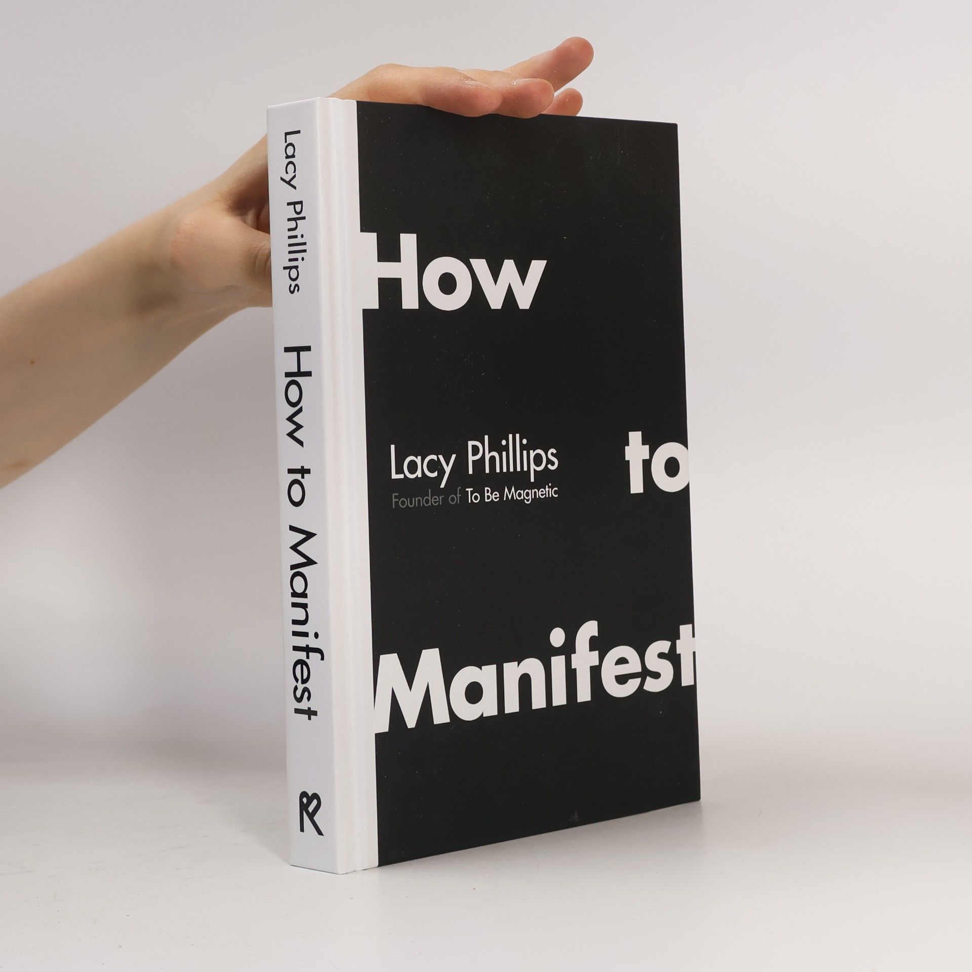 Lacy Phillips How to Manifest