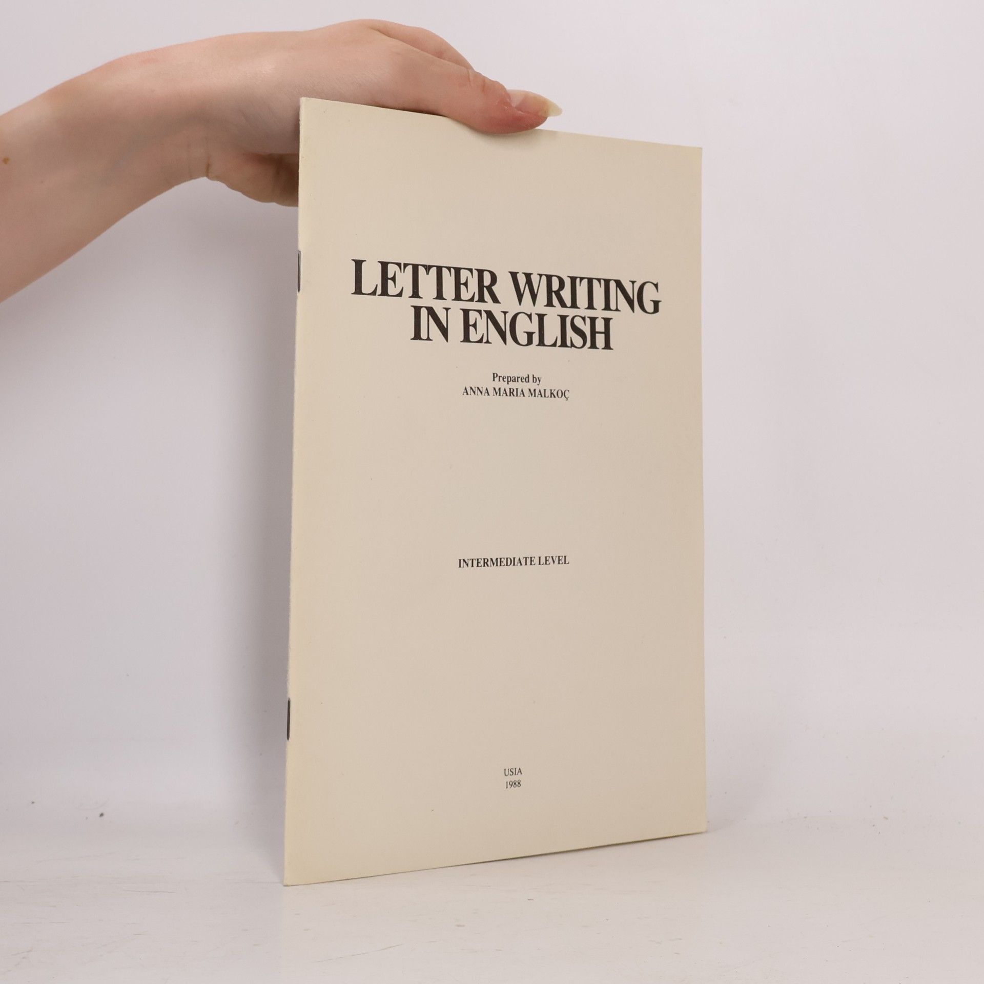 Anna Maria Malkoc Letter writing in english. Rationale and Models for Social and Business Letter