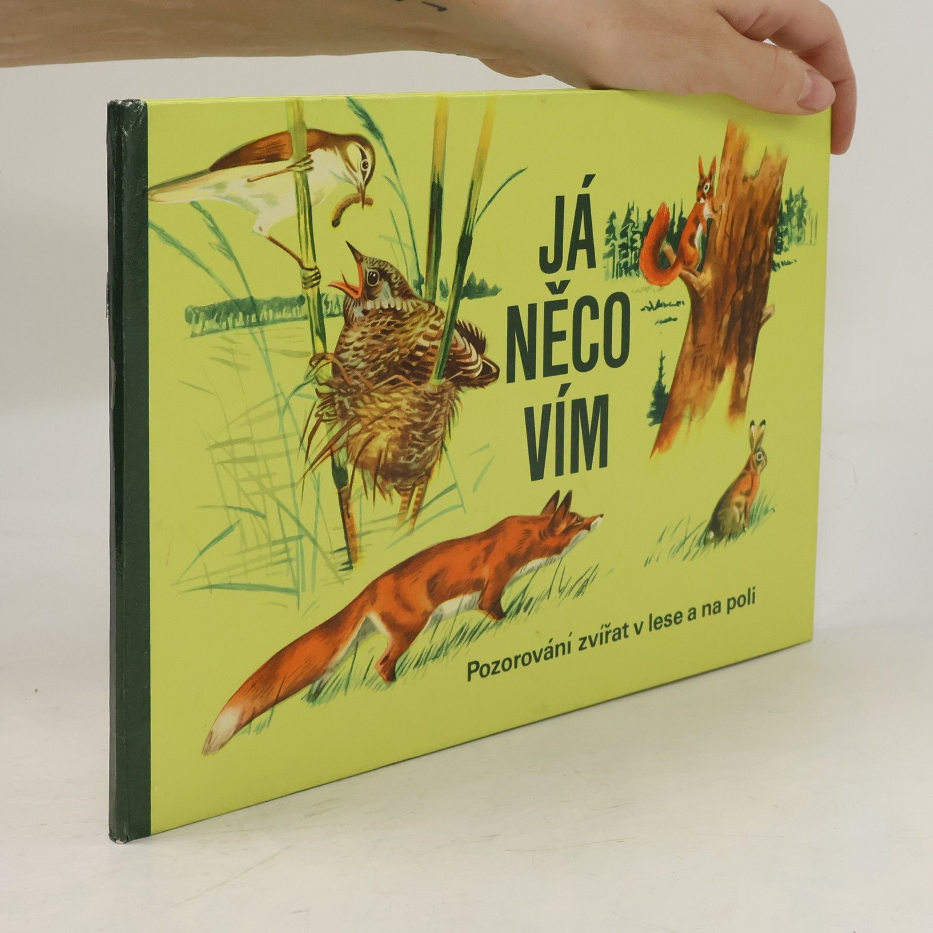 Já něco vím. Pozorování zvířat v lese a na poli