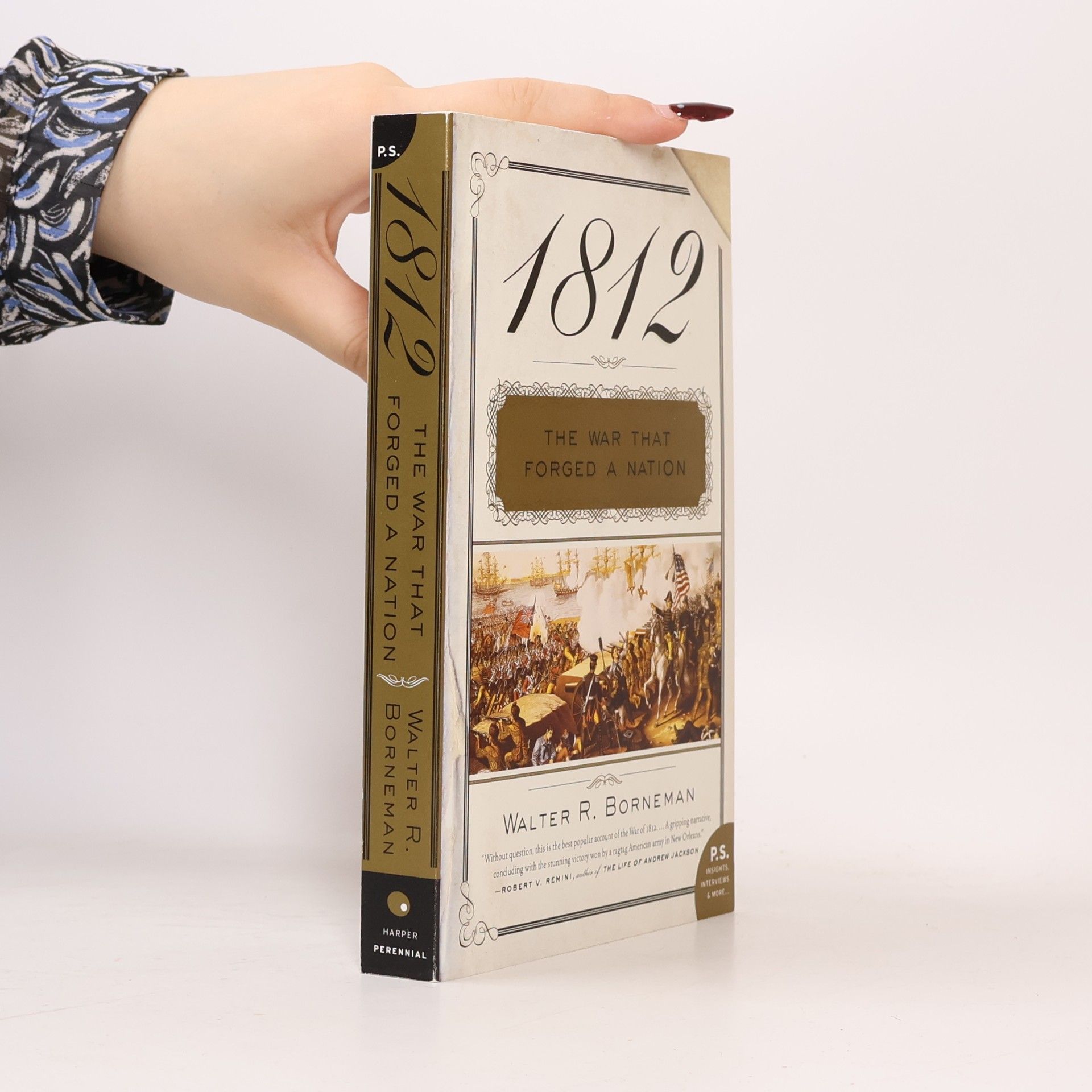1812. The War that Forged a Nation