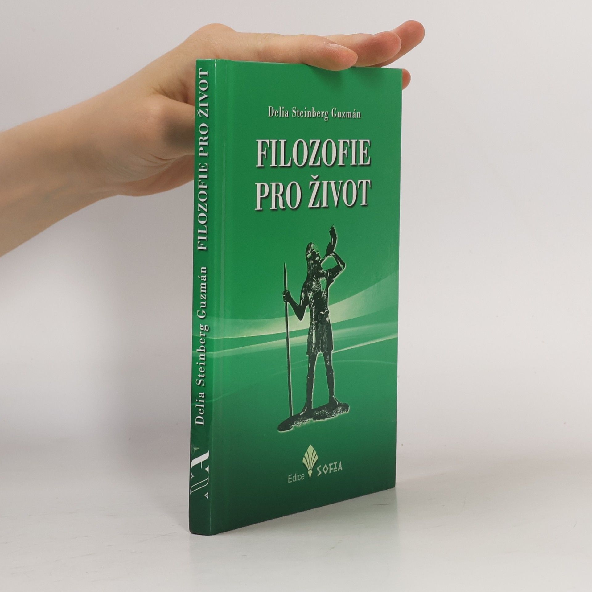 Delia Steinberg Guzmán Filozofie pro život