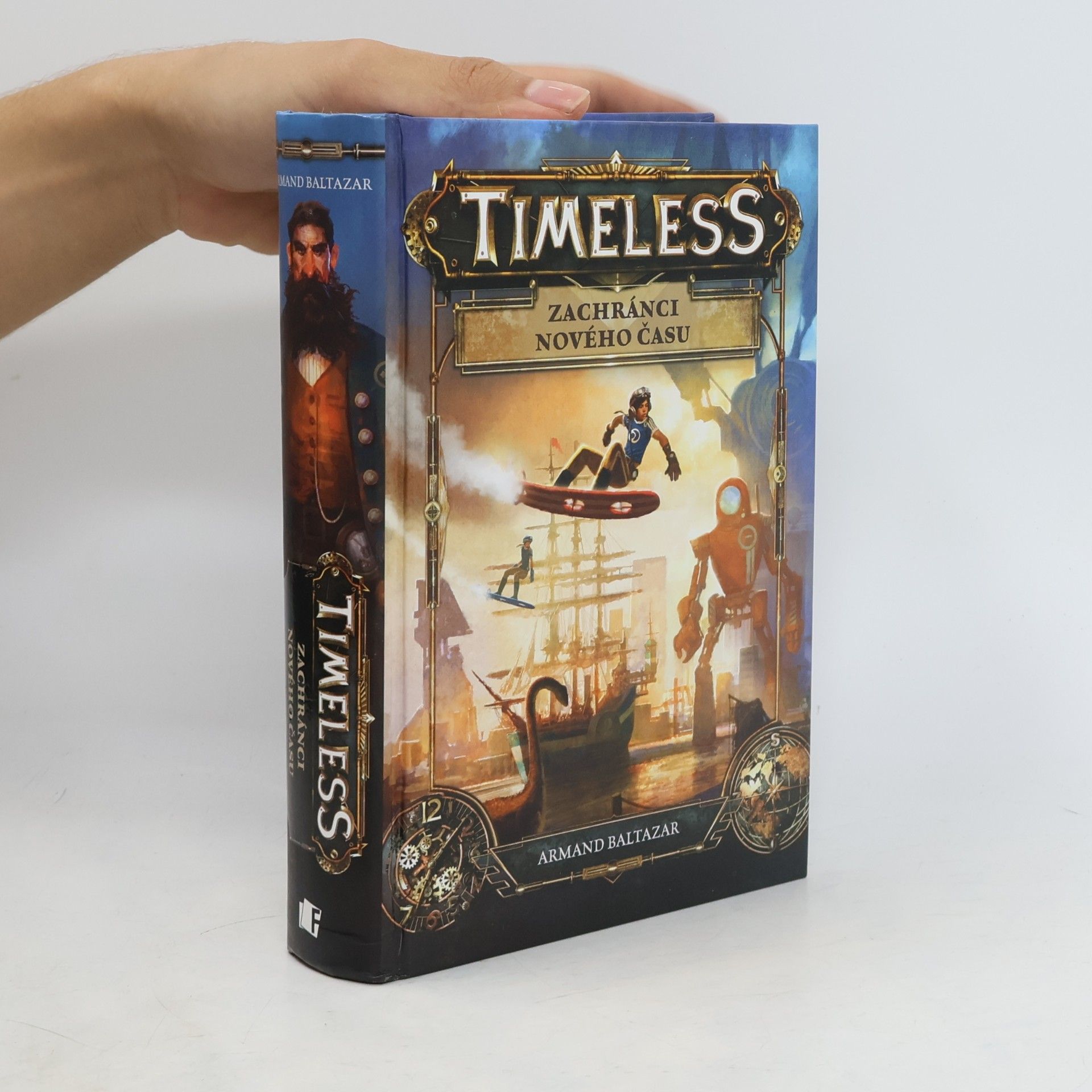 Armand Baltazar Timeless. Zachránci nového času