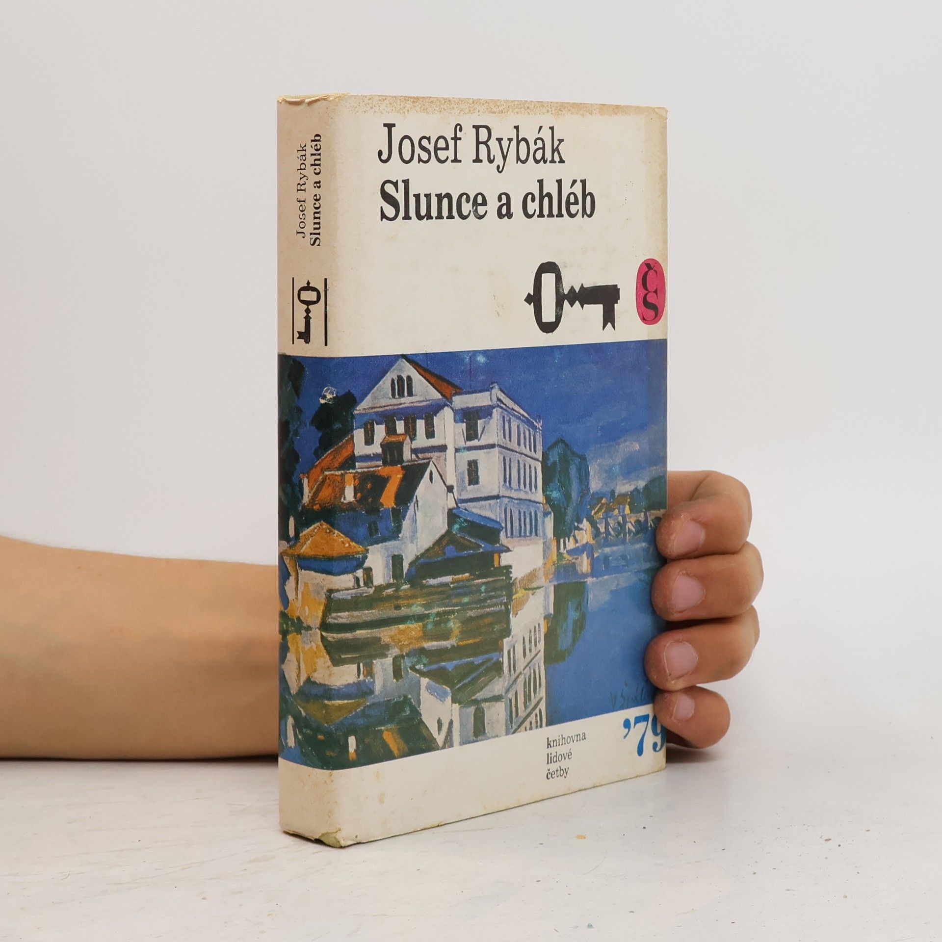 Josef Rybák Slunce a chléb