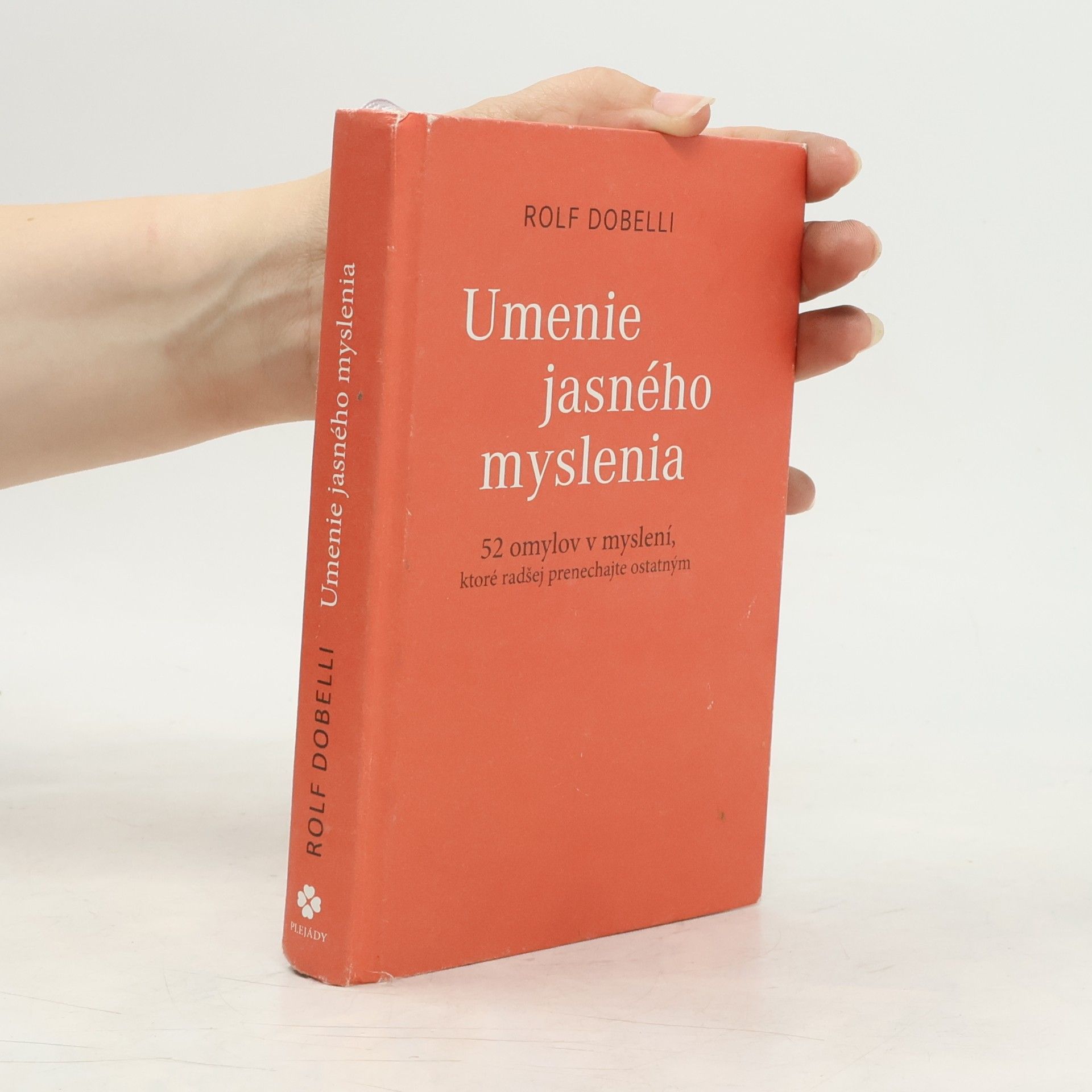 Rolf Dobelli Umenie jasného myslenia