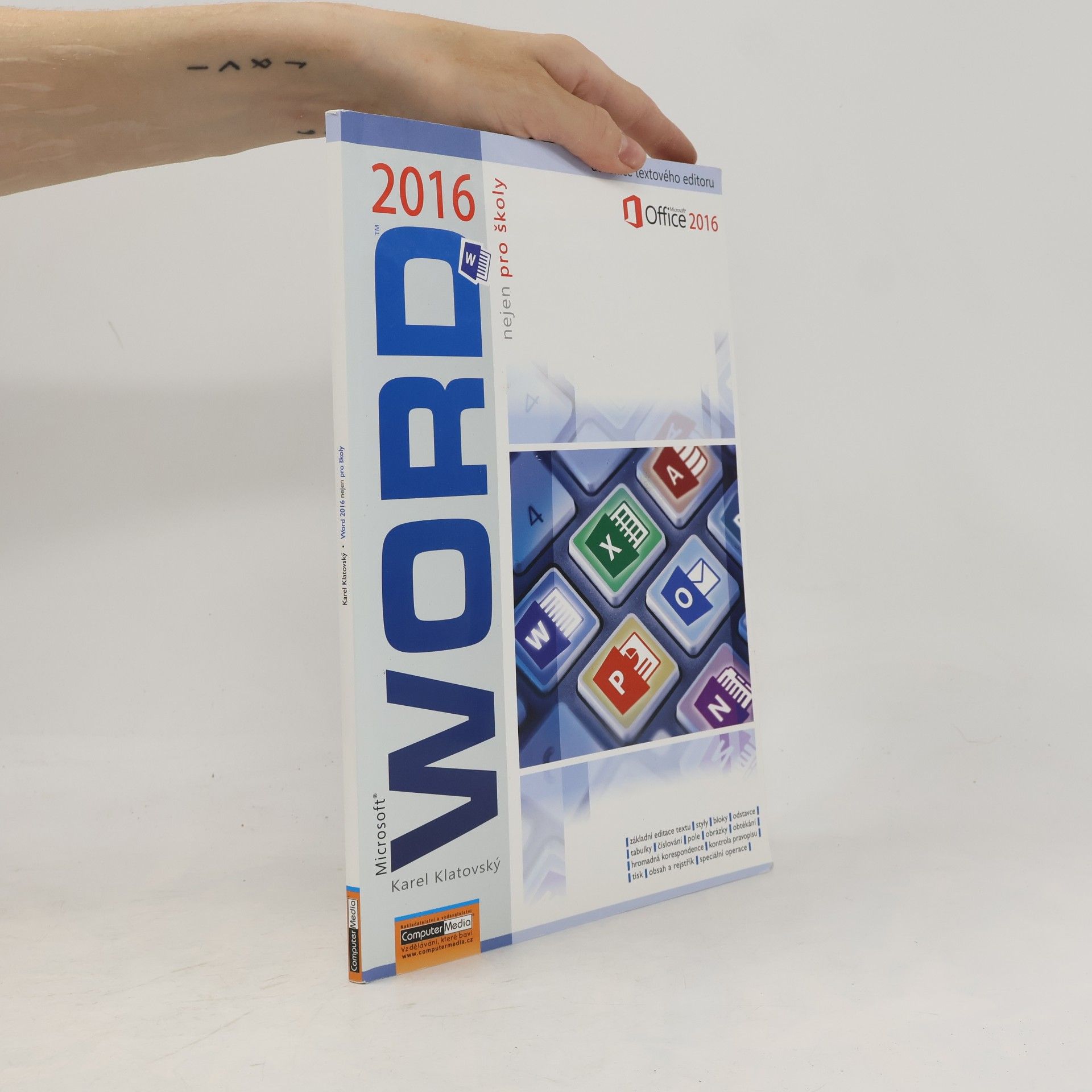Karel Klatovský Microsoft® Word® 2016 nejen pro školy