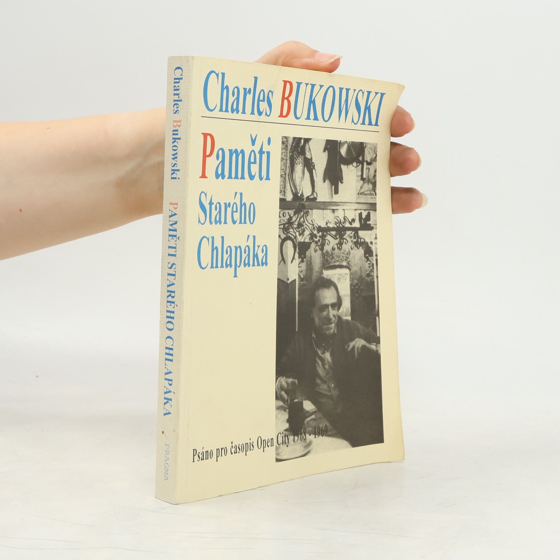 Charles Bukowski Paměti starého chlapáka