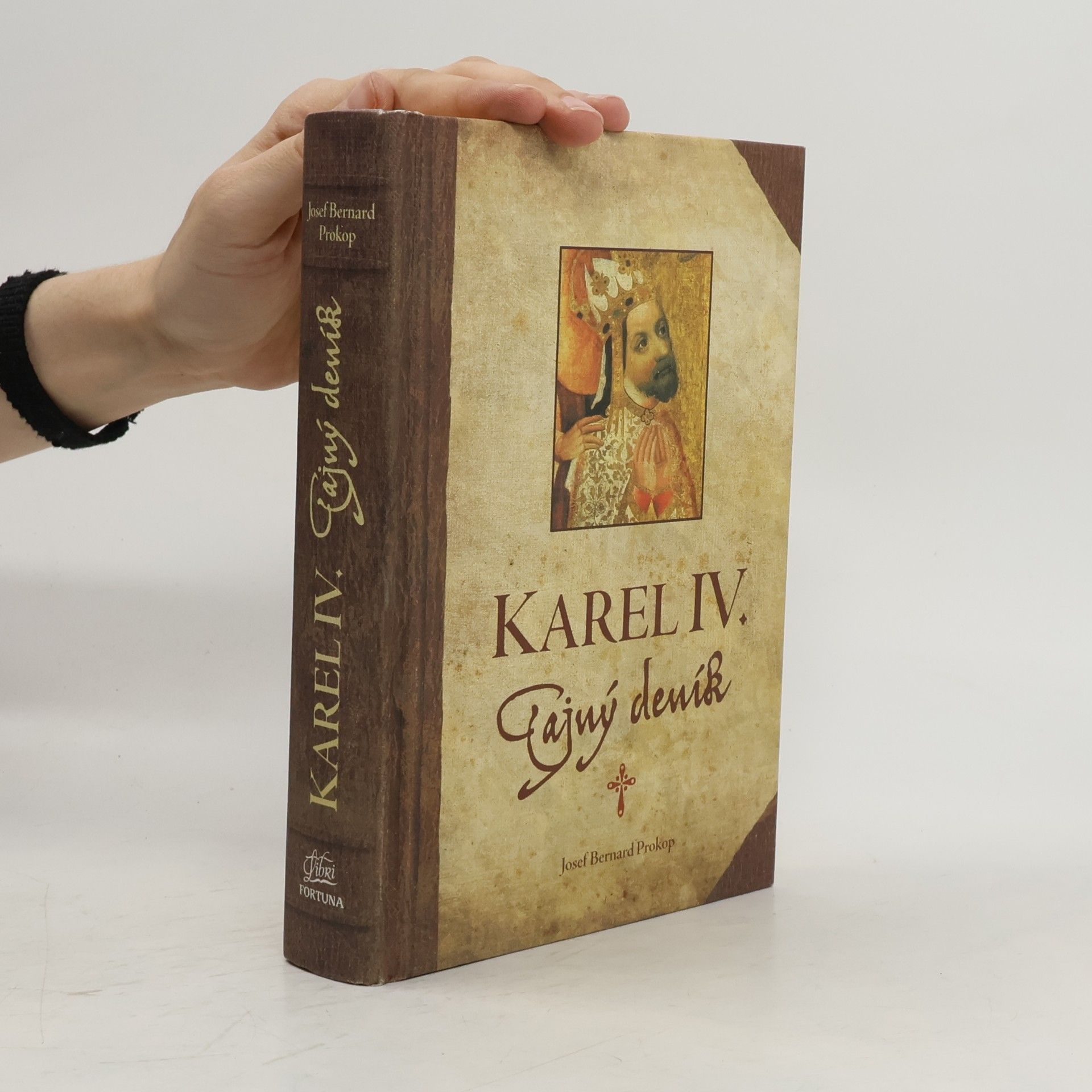 Josef Bernard Prokop Karel IV. : tajný deník